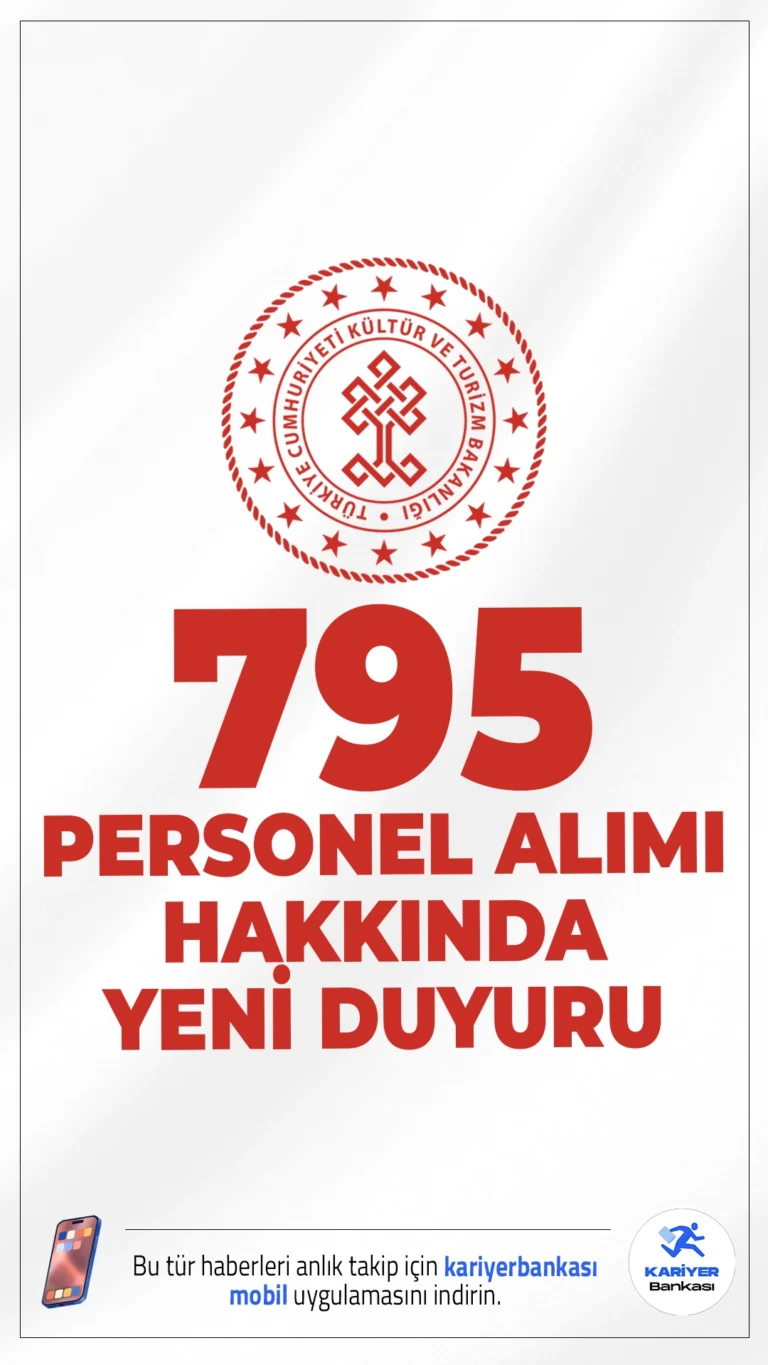 Kültür Bakanlığı 795 Personel Alımı Hakkında Yeni Duyuru. Kültür ve Turizm Bakanlığı sayfasından yayımlanan duyuruda, 24-25-27-28 Kasım 2025, 01-02-03 Aralık 2025 tarihleri arasında gerçekleştirilen KÜTÜPHANECİ sözlü sınav sonuçlarına adayların  https://kariyerkapisi.gov.tr/isealim adresinden ulaşabilecekleri aktarıldı.