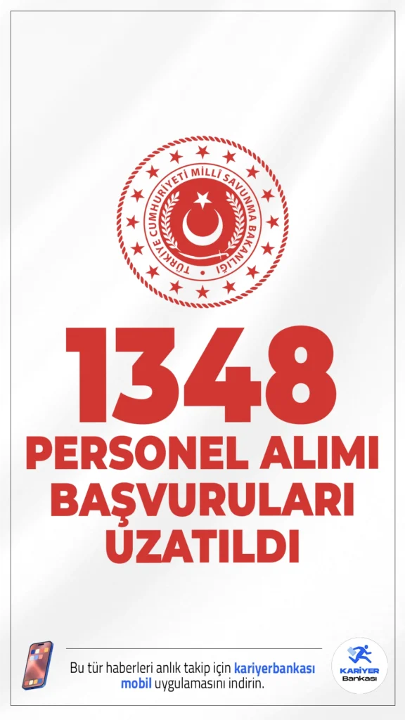 MSB 1348 Personel Alımı Başvuruları Uzatıldı.Milli Savunma Bakanlığı (MSB) 1348 personel alımı başvuruları 27 Ocak 2026 tarihine kadar uzatıldı. İlgili alım duyurusuna göre, MSB'ye hemşire, mühendis, programcı, psikolog, sosyal çalışmacı, tabip, tekniker, teknisyen, büro personeli, destek personeli, diğer teknik hizmet personeli ve çocuk gelişimcisi ünvanlarında olmak üzere toplam 1348 sözleşmeli personel alımı yapılacak.Başvuru şartları ve illere göre kontenjanlar haberimizde.