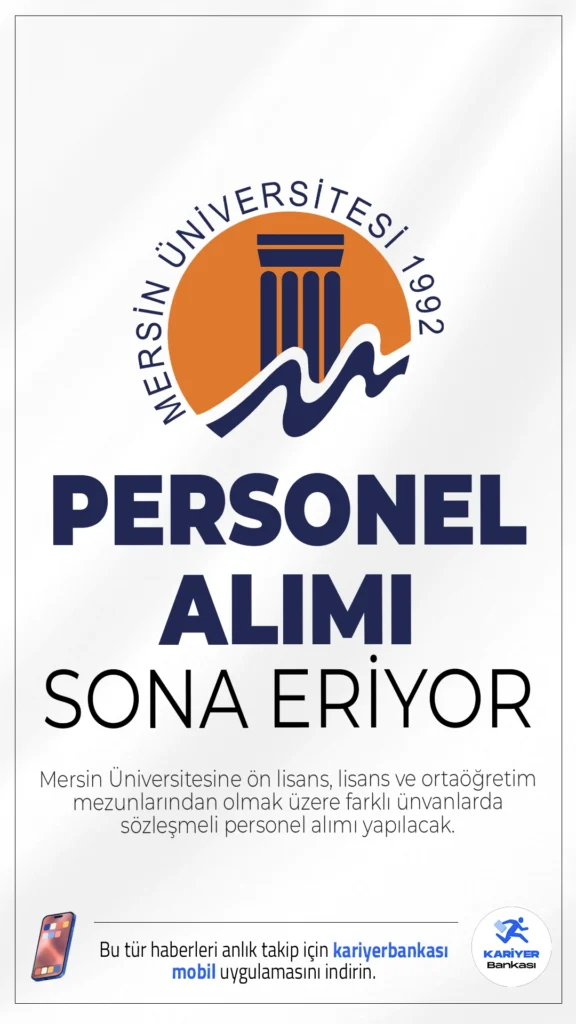Mersin Üniversitesi 97 Personel Alımı Sona Eriyor.Mersin Üniversitesi personel alımı başvuruları sona eriyor. Resmi Gazete'de yayımlanan duyuruya göre Mersin Üniversitesine ön lisans, lisans ve ortaöğretim mezunlarından olmak üzere farklı ünvanlarda sözleşmeli personel alımı yapılacak. Başvururu yapacak adayların genel ve özel şartları taşıması gerekmektedir.Başvuru sayfası ve kontenjanlar bu haberimizde.