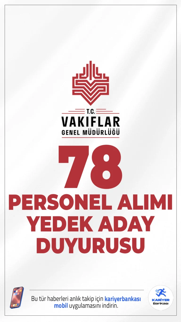 VGM 78 Personel Alımı Hakkında Yeni Duyuru Geldi. Vakıflar Genel Müdürlüğü sayfasından yayım duyuruda, 78 sözleşmeli personel alımı kapsamında, asıl listede yer alanlardan atamaya esas belgelerini teslim etmeyen veya feragat edenlerin yerine yedek listeden giren adayların açıklandığı aktarıldı.
