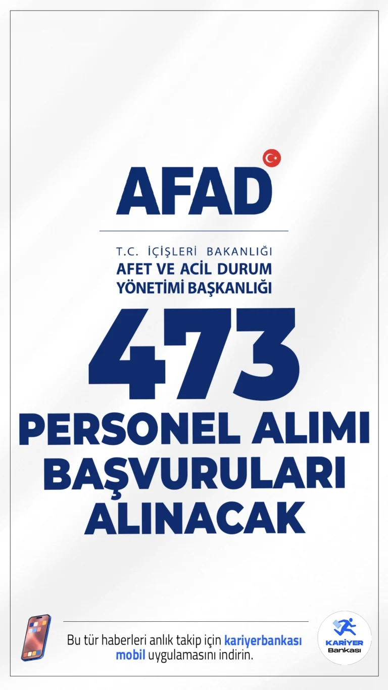 AFAD 473 Personel Alımı Başvuruları Alınacak.Afet ve Acil Durum Yönetimi Başkanlığı (AFAD) personel alımı başvuruları bugün(5 Ocak 2026) itibarıyla alınmaya başladı. Resmi Gazete'de yayımlanan duyuruda, AFAD'a koruma ve güvenlik görevlisi, şoför, destek personeli(temizlik), avukat, mühendis, sosyal çalışmacı, veteriner hekim, büro personeli, diğer sağlık personeli ve teknisyen kadrolarına sözleşmeli personel alımı yapılacağı aktarıldı.Başvuru şartları ve illere göre kontenjanlar haberimizde.