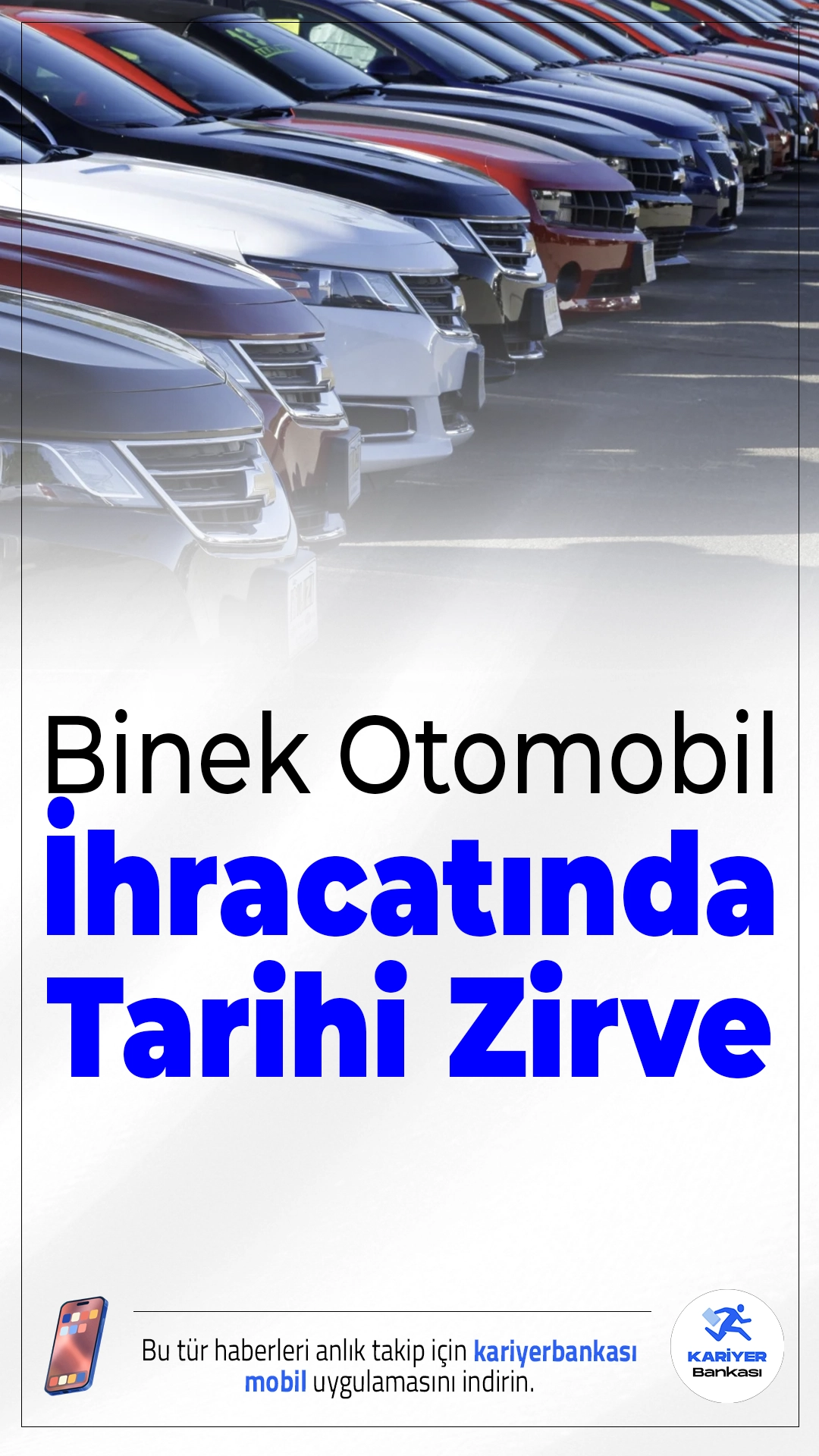 Binek Otomobil İhracatında Tarihi Zirve.Türkiye otomotiv endüstrisi, 2025 yılında binek otomobil ihracatında tarihi bir başarıya imza attı. Uludağ Otomotiv Endüstrisi İhracatçıları Birliği verilerine göre sektör, 12 milyar 892 milyon 150 bin dolarlık dış satımla tüm zamanların en yüksek yıllık binek otomobil ihracatına ulaştı.