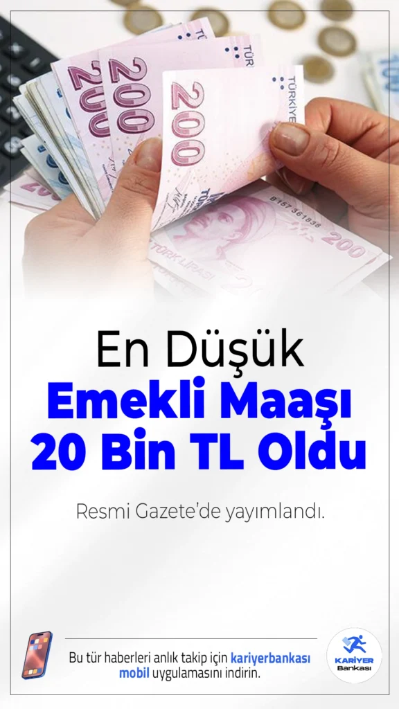 En Düşük Emekli Maaşı 20 Bin TL’ye Yükseltildi.Yeni düzenlemeyle, yaşlılık, malullük ve ölüm aylığı alan emeklilerin en düşük maaşı 2026 itibarıyla 20 bin TL oldu.