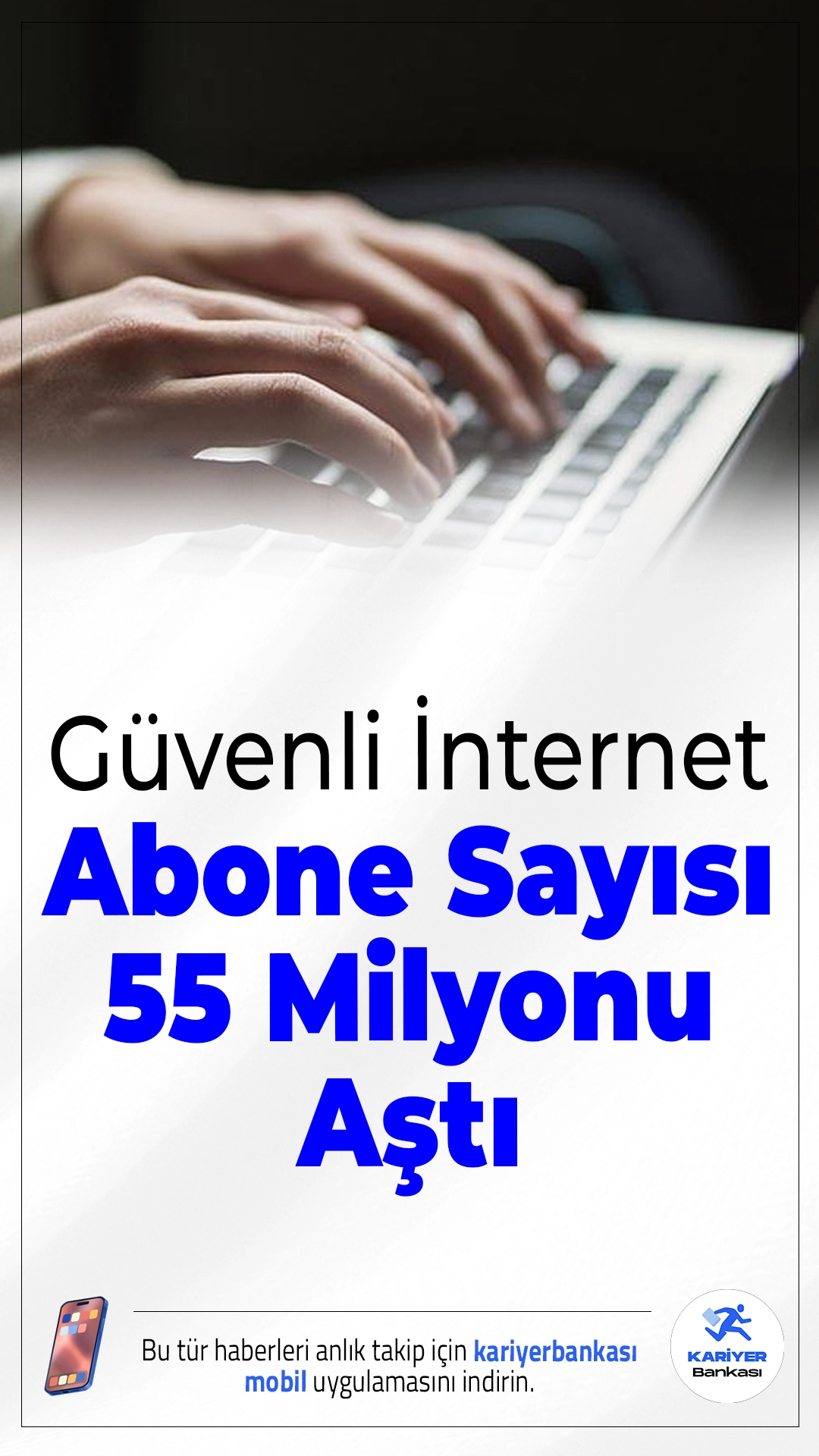 Güvenli İnternet Abone Sayısı 55 Milyonu Aştı.İnternetteki riskli içeriklerden korunmak isteyen kullanıcıların tercihi olan Güvenli İnternet Hizmeti, 2025 sonunda 55 milyonun üzerinde aboneye ulaştı.