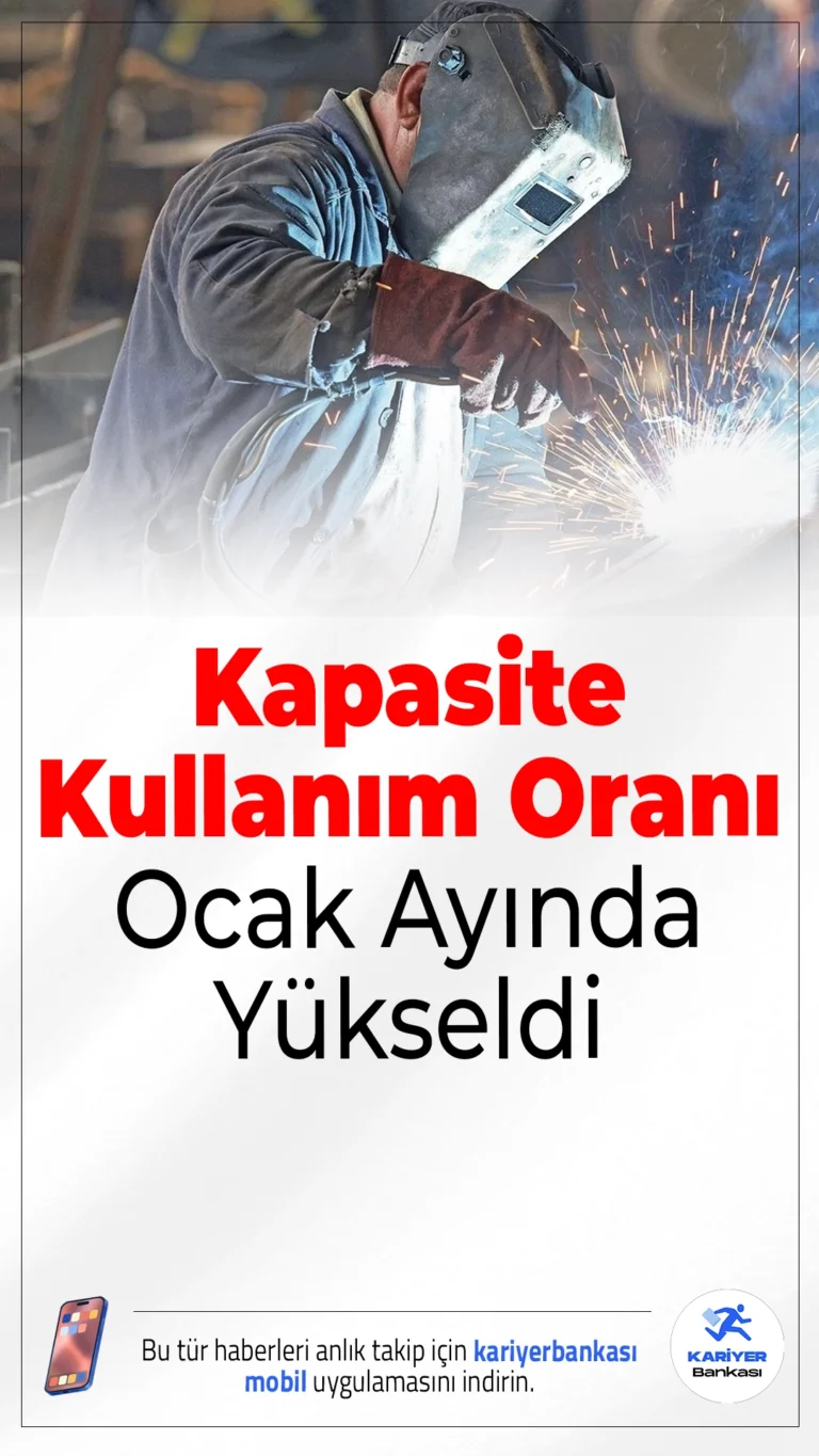 Kapasite Kullanım Oranı Ocak Ayında Yükseldi.Merkez Bankası, Ocak 2026’ya ait kapasite kullanım oranı verilerini açıkladı. Mevsimsel etkilerden arındırılmış oran yüzde 74,4’e yükseldi.
