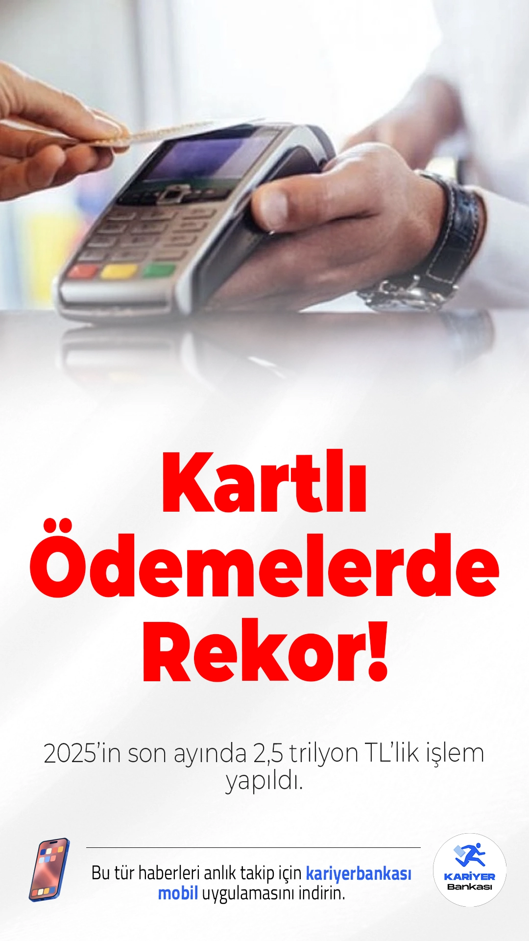 Kartlı Ödemelerde Rekor!Türkiye’de kredi kartı, banka kartı ve ön ödemeli kartlarla yapılan ödemeler Aralık 2025’te zirve yaptı. Bankalararası Kart Merkezi (BKM) verilerine göre kartlı ödeme tutarı yüzde 48 artarak 2 trilyon 511,1 milyar TL’ye ulaştı.