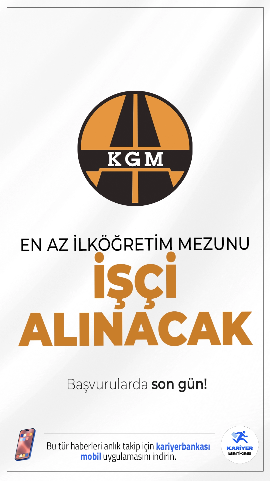 KGM 175 İşçi Alımı Başvurusu Sona Eriyor.Karayolları Genel Müdürlüğü (KGM) işçi alımı başvurularında sona gelindi. İlgili alım duyurusuna göre, KGM'ye en az ilköğretim mezunlarından 175 işçi alımı yapılacak. Başvuru işlemleri bugün (2 Ocak 2026) İŞKUR üzerinden sona eriyor. Başvuru yapacak adayların genel ve özel şartları taşıması gerekmektedir.İşte şartlar ve kontenjanlar..
