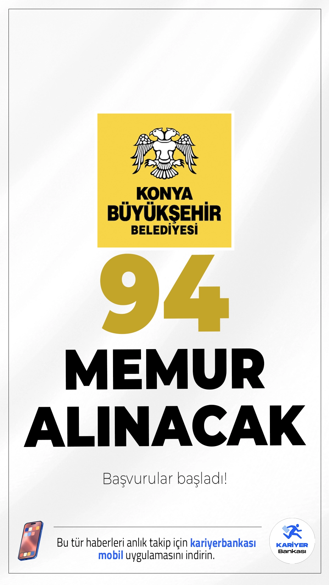 Konya Büyükşehir Belediyesi 94 Memur Alımı Başvuruları Başladı.Konya Büyükşehir Belediye Başkanlığı memur alımı başvuruları bugün itibarıyla alınmaya başlandı. İlgili alım duyurusuna göre, Konya Büyükşehir Belediyesine  İtfaiye eri ve çeşitli mühendislik kadrolarında KPSSP93 ve KPSSP3 puanı ile memur alımı yapılacak. Başvurular 9 Ocak 2026 tarihinde sona erecek. Başvuru detayları, tarihleri ve şartlar bu haberimizde.