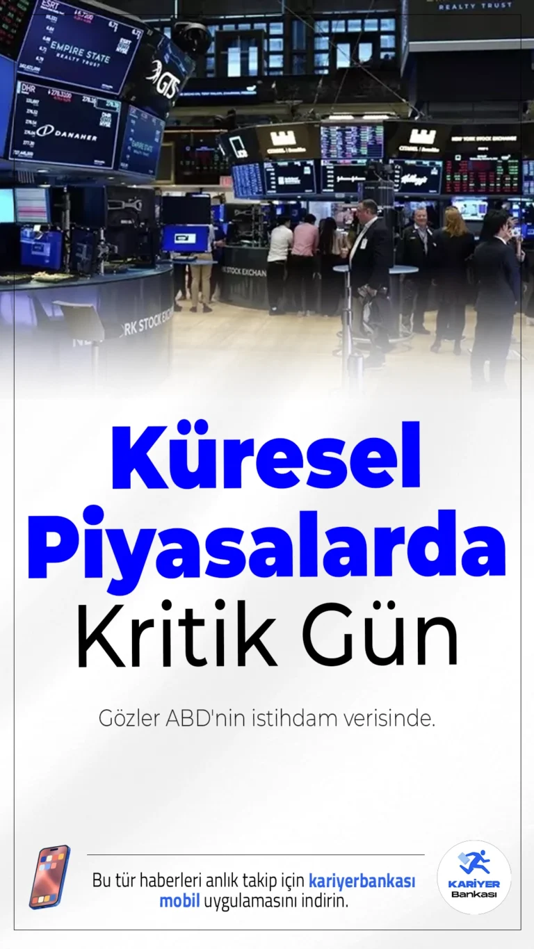 Küresel Piyasalarda Kritik Gün: Gözler ABD'nin İstihdam Verisinde.Yatırımcıların odağında bugün açıklanacak ABD tarım dışı istihdam verisi var. Fed’in faiz politikası üzerinde etkili olacak veri öncesi piyasalar karışık seyrediyor.