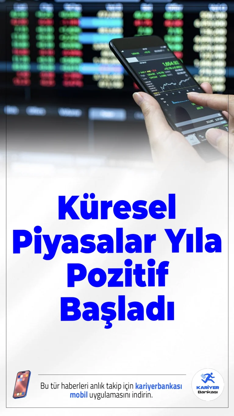 Küresel Piyasalar Yıla Pozitif Başladı.Yeni yılın ilk işlem gününde küresel piyasalar yükselişe geçti. ABD, Avrupa ve Asya borsalarında özellikle teknoloji hisseleri dikkat çekerken, yatırımcıların risk iştahı arttı.
