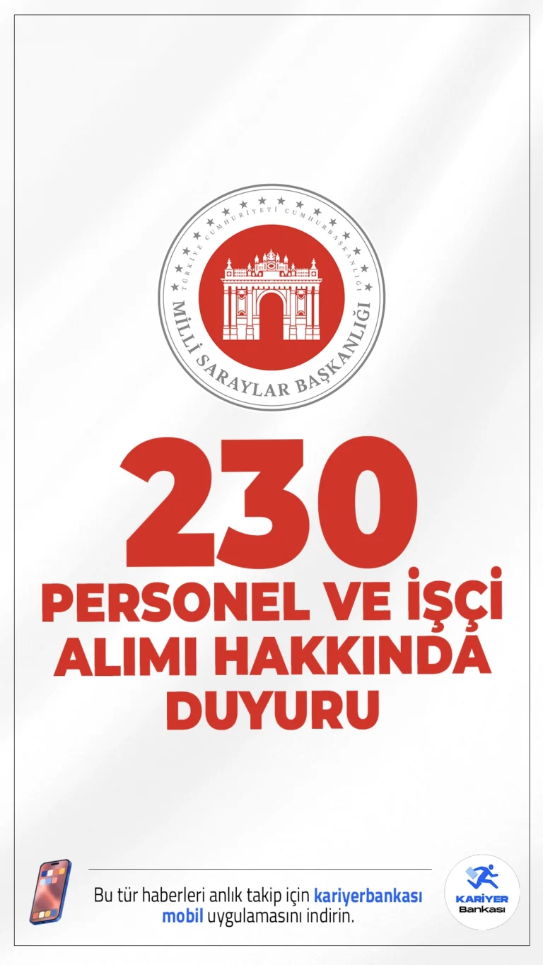 Milli Saraylar İdaresi 230 Personel ve İşçi Alımı Hakkında Duyuru. Milli Saraylar İdaresi sayfasından yayımlanan duyuruya göre, Milli Saraylar İdaresi 163 Sözleşmeli Personel ile 67 Sürekli İşçi Alımı kapsamında..