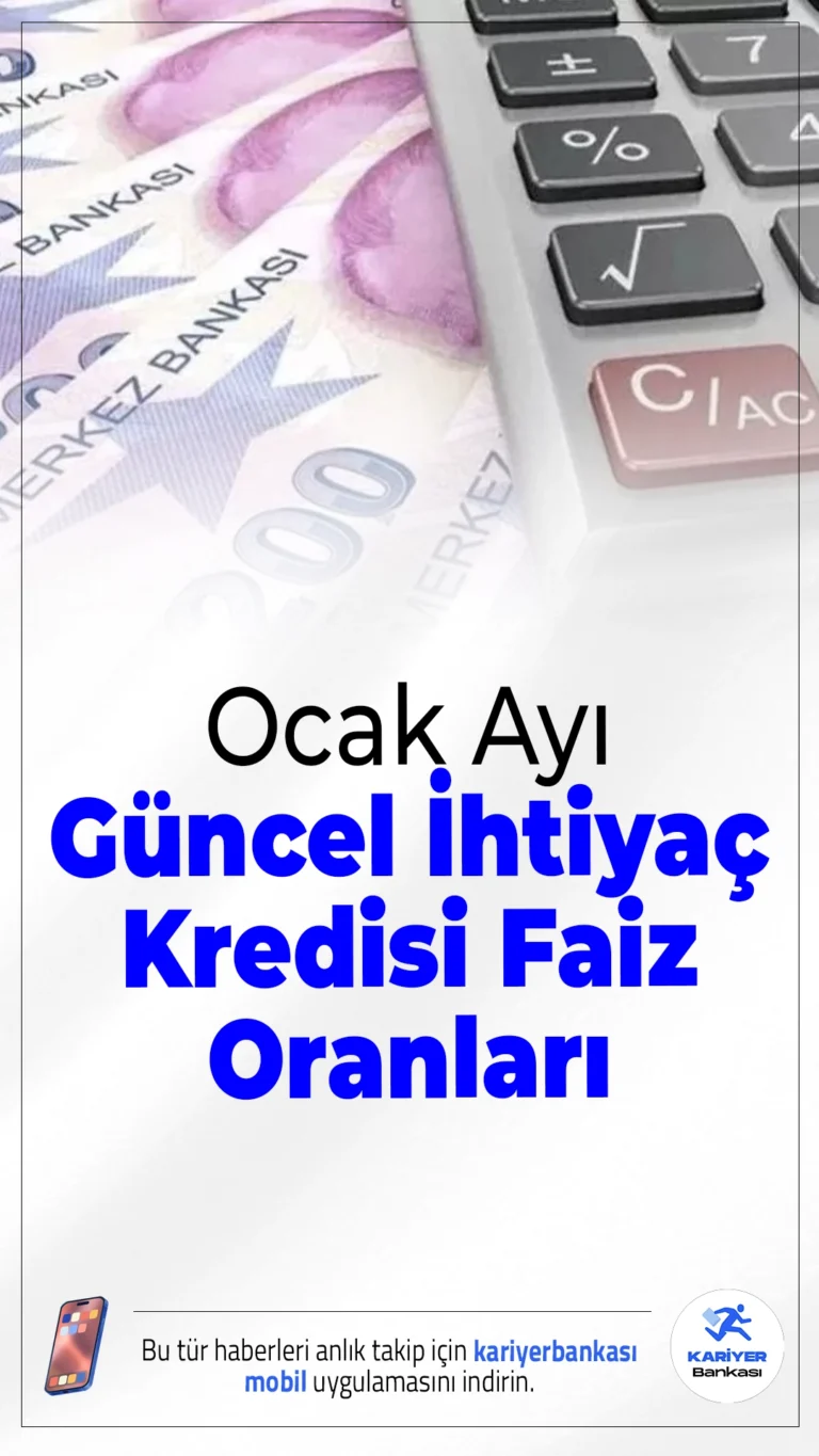 Ocak 2026 İhtiyaç Kredisi Faiz Oranları ve 200 Bin TL İçin Geri Ödeme Tabloları.Merkez Bankası’nın faiz adımlarının ardından bankalar ihtiyaç kredisi oranlarını güncelledi. 200 bin TL için 24 ay vadeli kredi çeken bir kişi hangi bankaya ne kadar geri ödeme yapacak? İşte en düşükten en yükseğe sıralı güncel oranlar ve ödeme detayları…