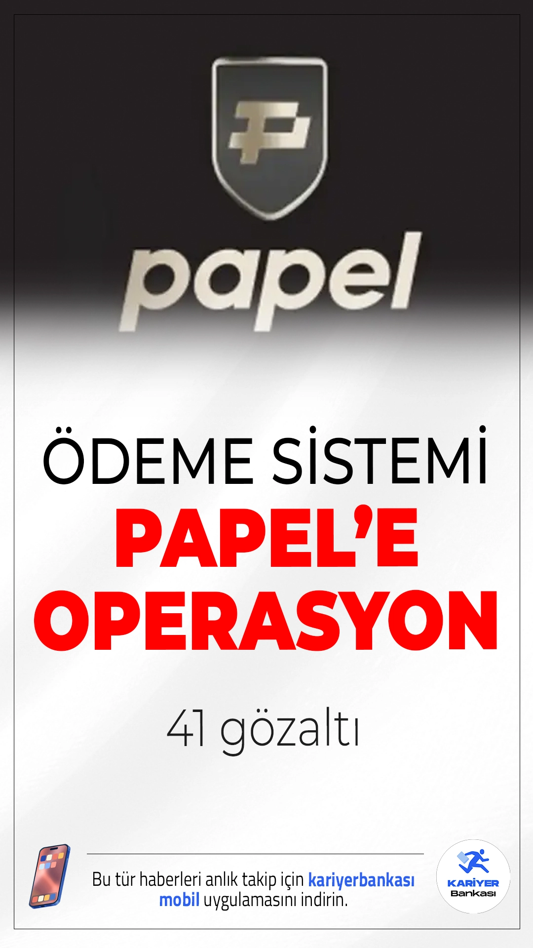 Papel Elektronik Para Şirketine TMSF Kayyum Atandı: 41 Gözaltı.İstanbul merkezli yasa dışı bahis ve dolandırıcılık soruşturmasında, elektronik ödeme sistemi Papel’in suç gelirlerinin aklanmasında kullanıldığı tespit edildi. Şirkete TMSF kayyum atandı, operasyonlarda 41 kişi gözaltına alındı.