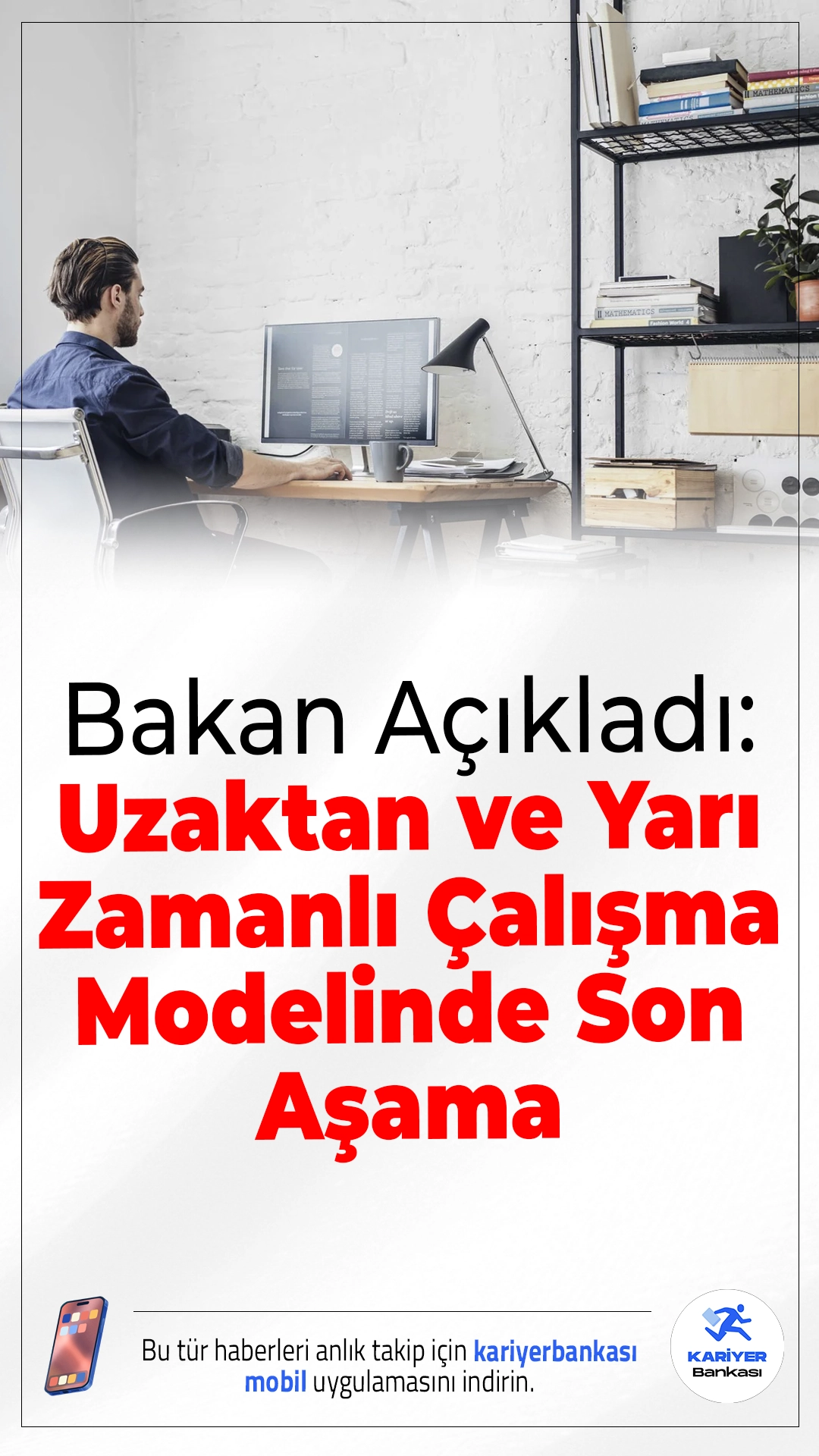 Uzaktan ve Yarı Zamanlı Çalışma Modelinde Son Aşamaya Gelindi.Çalışma ve Sosyal Güvenlik Bakanı Vedat Işıkhan, dijitalleşen iş hayatına uyum sağlamak amacıyla geliştirilen yeni yarı zamanlı ve uzaktan çalışma düzenlemesinde sona yaklaşıldığını açıkladı.