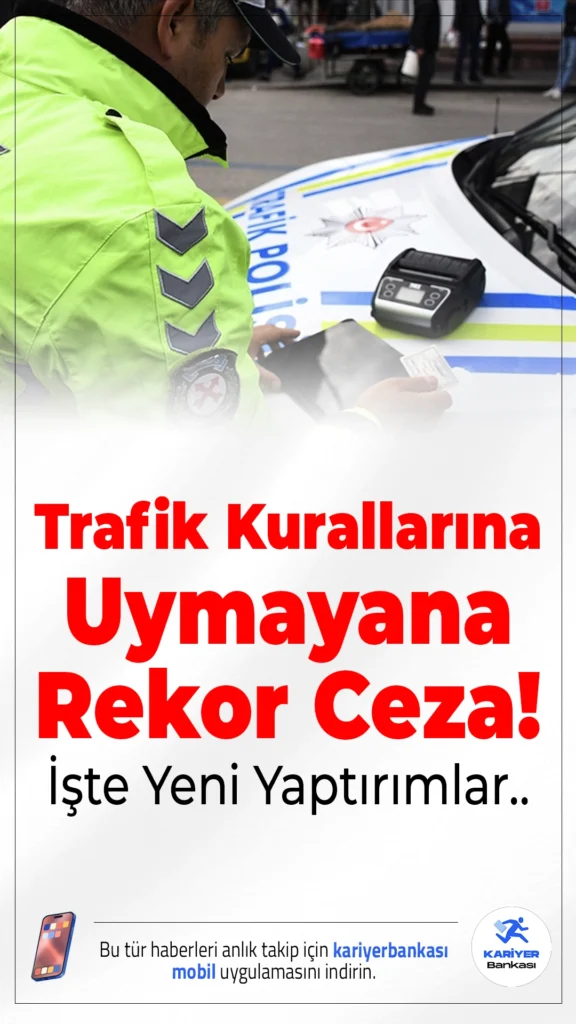 Trafik Cezalarını Artıran Teklifin 10 Maddesi Kabul Edildi! İşte Yeni Yaptırımlar....2026 itibarıyla trafik kurallarına uymayan sürücülere uygulanacak para cezaları ve yaptırımlar büyük oranda artırıldı. İşte kabul edilen yeni düzenlemelerin tüm ayrıntıları...