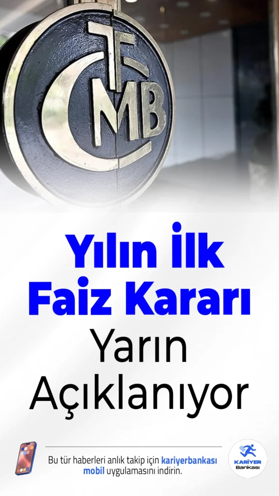 Merkez Bankası’ndan Yılın İlk Faiz Kararı Yarın Geliyor.Yeni zamlar ve iç talepteki hareketlilik sonrası piyasaların gözü, Türkiye Cumhuriyet Merkez Bankası’nın yarın açıklayacağı 2026'nın ilk faiz kararına çevrildi.