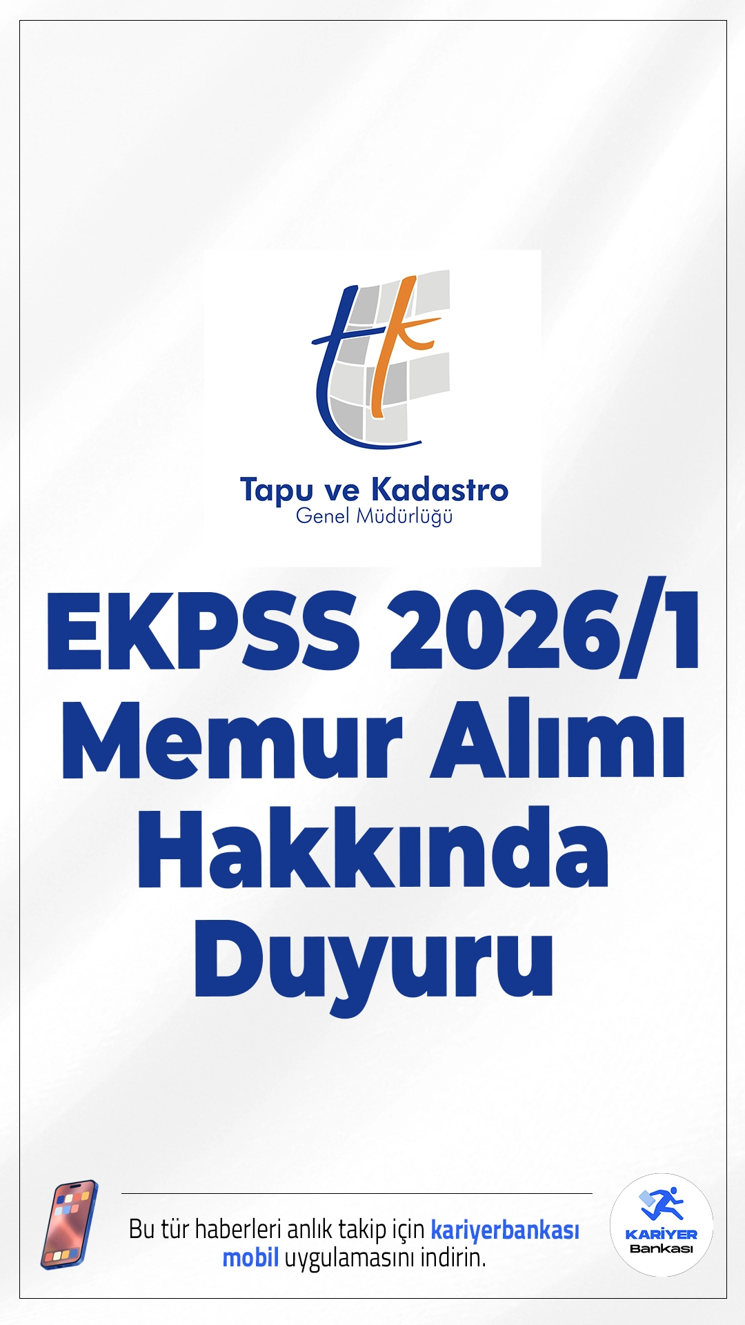 Tapu ve Kadastro EKPSS 2026/1 Memur Alımı Hakkında Duyuru. Tapu ve Kadastro Genel Müdürlüğü sayfasından yayımlanan duyuruda, EKPSS 2026/1 ile ÖSYM tarafından Tapu ve Kadastro'ya yerleşen adayların atanma evraklarının teslimi başvuru işlemleri 05/02/2026 tarihinden 20/02/2026 tarihi saat: 23:59'a kadar https://atamabasvurusistemi.tkgm.gov.tr/ adresinde yer alan Genel Müdürlük Başvuru Sistemi üzerinden elektronik ortamda alınacağı aktarıldı. Sistem üzerinden müracaatta bulunmayan adayların başvurularının değerlendirmeye alınmayacağı kaydedildi.