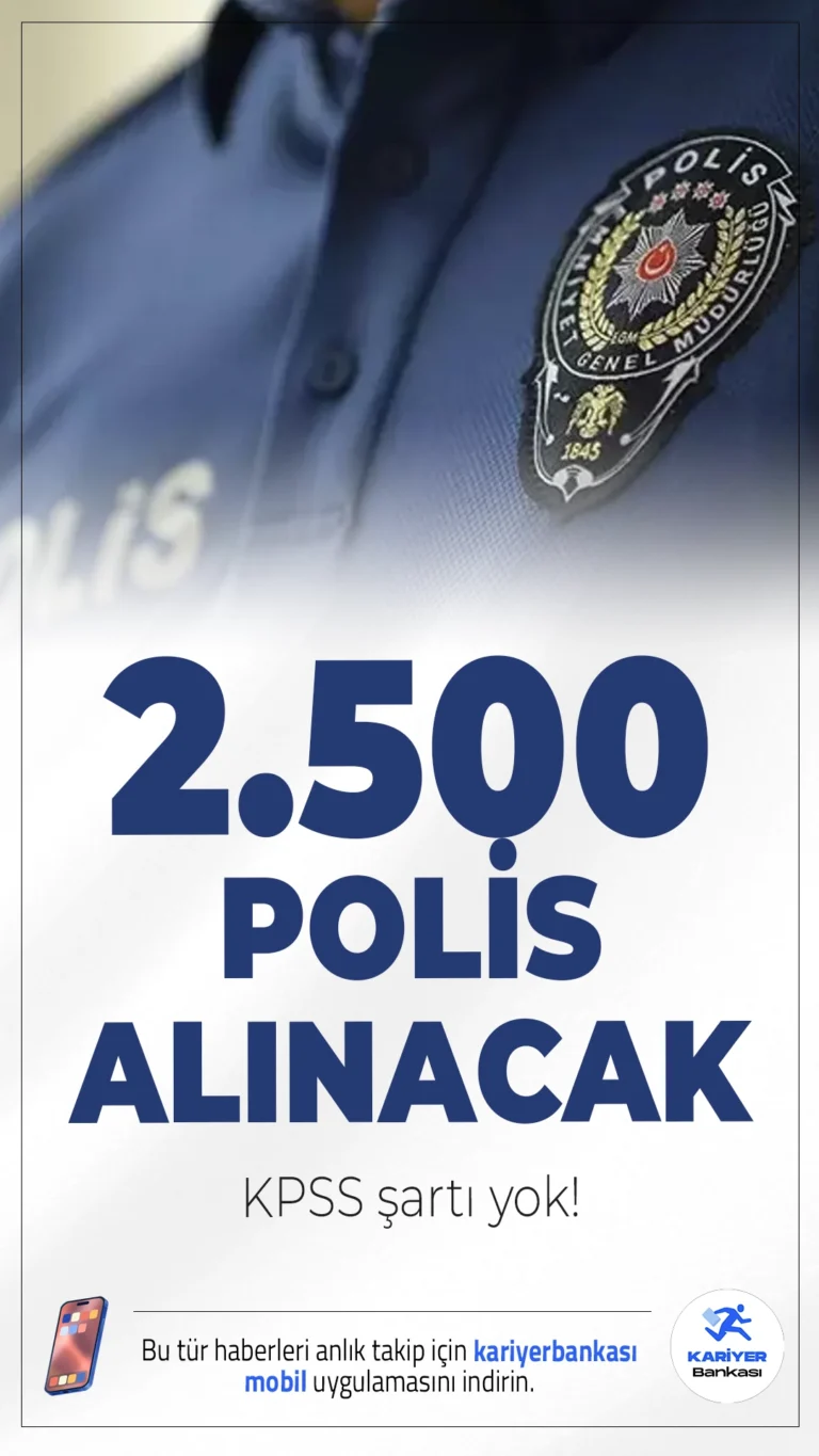 KPSS Olmadan 2.500 Polis Alımı Yapılacak!Polis Akademisi Başkanlığı, 2026 yılı için 2.500 yeni polis alımı gerçekleştirecek. Adaylar KPSS şartı olmadan başvuru yapabilecek. Alımlar, her yıl olduğu gibi PMYO (Polis Meslek Yüksekokulu) kapsamında gerçekleşecek ve sadece lise veya dengi okul mezunları başvuru yapabilecek.