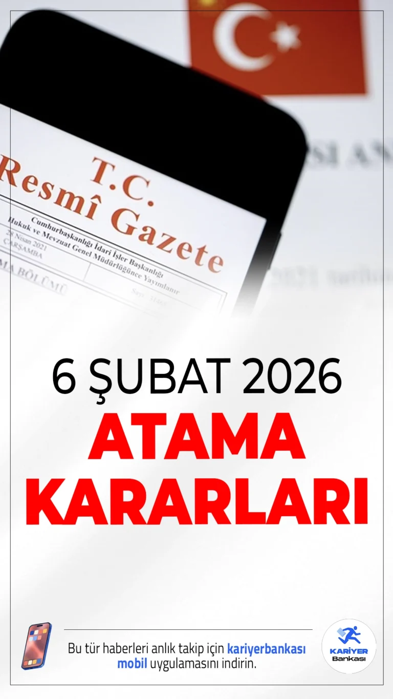 6 Şubat 2026 Atama ve Görevden Alma Kararları Resmi Gazete'de Yayımlandı.Cumhurbaşkanı Erdoğan’ın imzasıyla yayımlanan kararla BDDK, SGK ve Milli Eğitim Bakanlığı başta olmak üzere birçok kurumda üst düzey atamalar ve görevden almalar gerçekleştirildi.