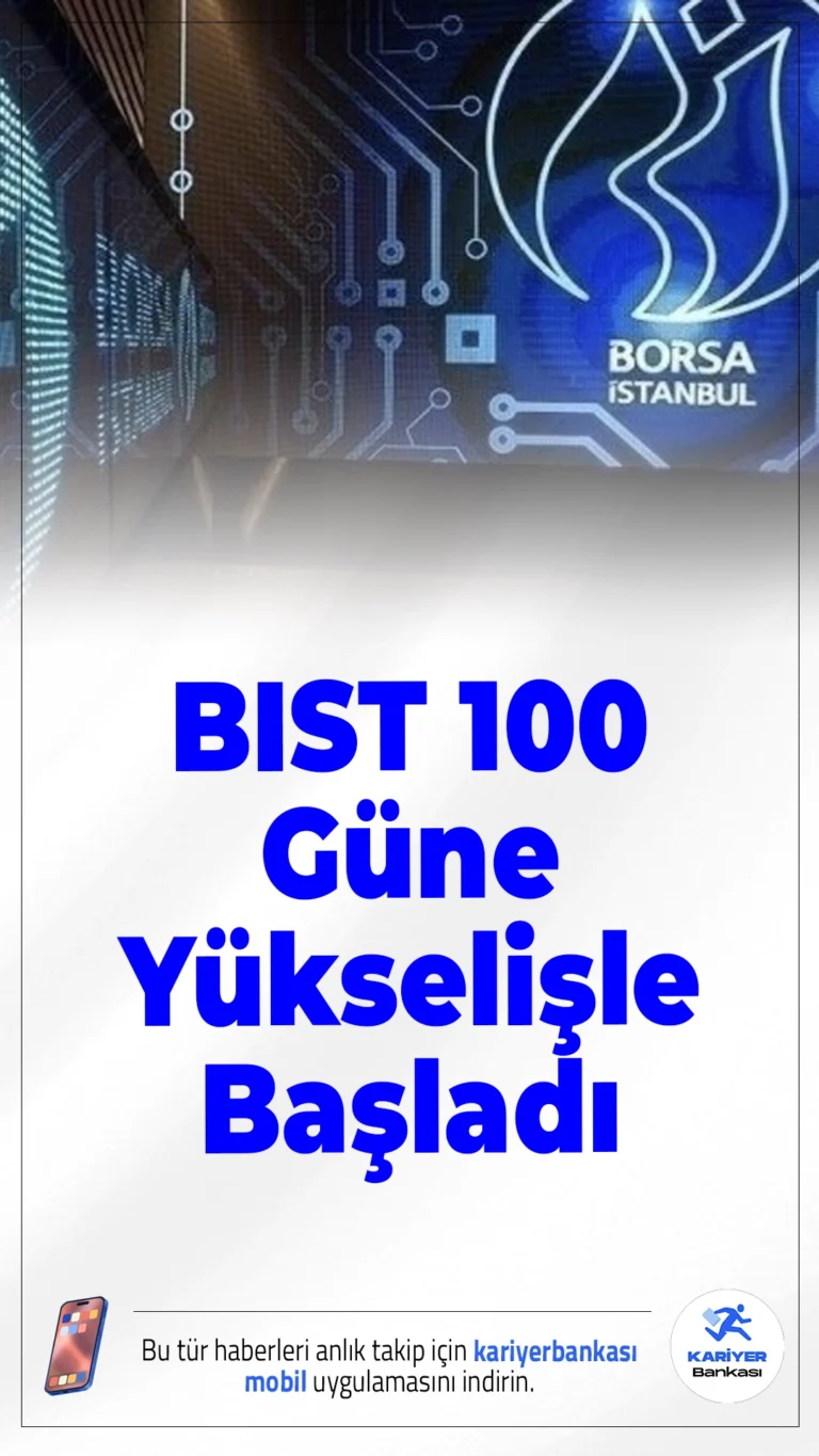 BIST 100 Güne Yükselişle Başladı.Borsa İstanbul’da BIST 100 endeksi haftaya yüzde 0,62 yükselişle başladı. Küresel piyasalardaki iyimserlik ve Fed beklentileri borsaya destek verdi.