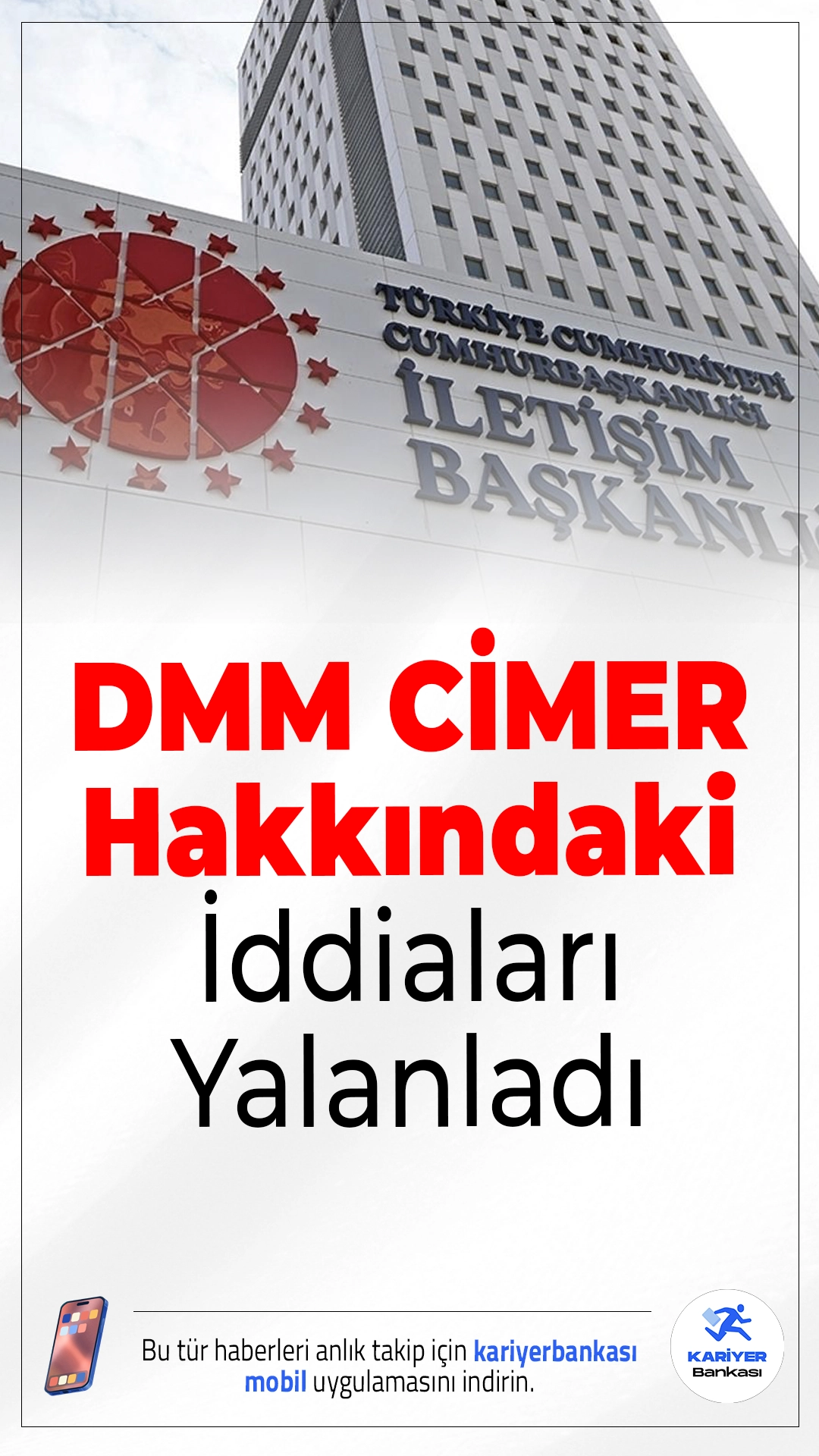 DMM, CİMER Hakkındaki İddiaları Yalanladı.Dezenformasyonla Mücadele Merkezi, CİMER başvurularının “baskı aracı” olduğu yönündeki iddiaların gerçeği yansıtmadığını açıkladı.