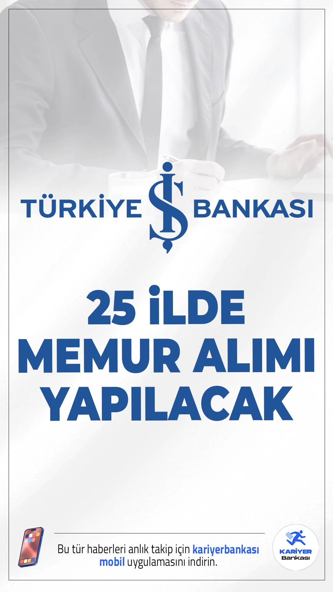 İş Bankası 25 İlde Memur Alımı Yapacak.Türkiye’nin köklü bankalarından İş Bankası, 25 ilde Anadolu Memur Alımı kapsamında yeni personel alımı gerçekleştireceğini duyurdu. Banka, şubelerinde görevlendirilmek üzere çok sayıda memur alımı yapacak. Başvurular online olarak alınacak olup, son başvuru tarihi 26 Şubat 2026 olarak açıklandı.