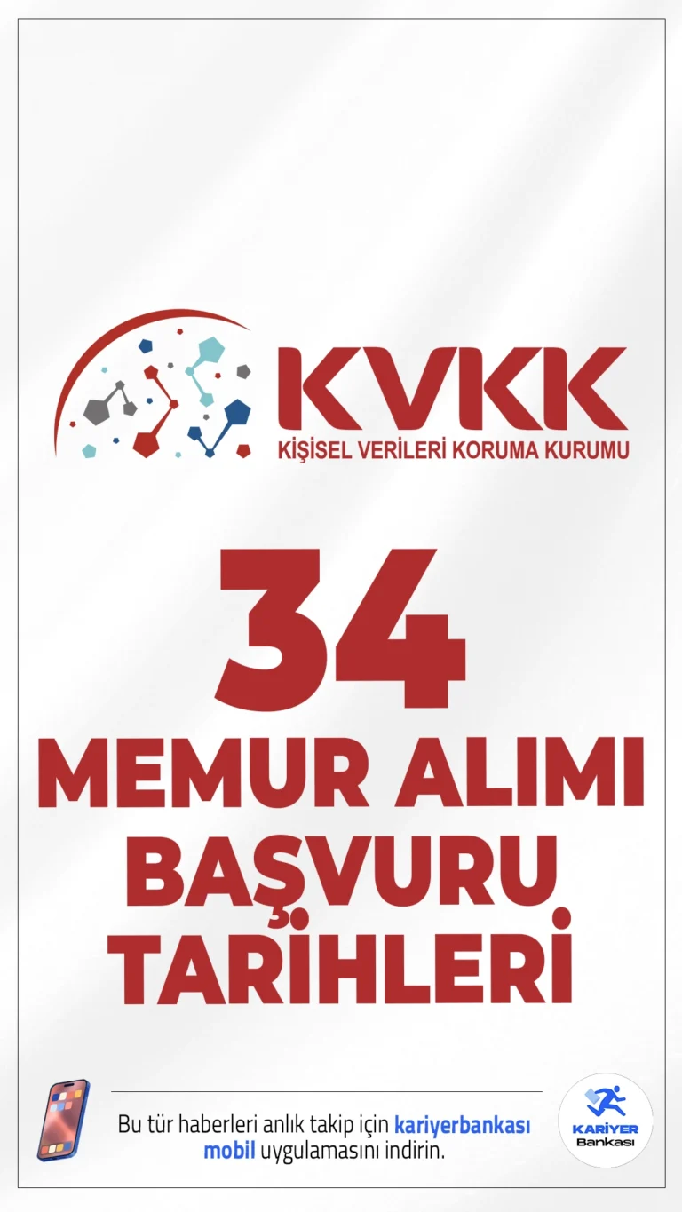KVKK 34 Memur Alımı Başvuru Tarihleri.Kişisel Verileri Koruma Kurumu (KVKK) tarafından yayımlanan resmi duyuruya göre, kurum bünyesinde görevlendirilmek üzere 34 Kişisel Verileri Koruma Uzman Yardımcısı alınacak. Alımlar, Genel İdare Hizmetleri Sınıfında 8. ve 9. dereceli kadrolara yapılacak olup, giriş sınavı yazılı ve sözlü olmak üzere iki aşamalı gerçekleştirilecek.Başvuru tarihleri ve diğer detaylar bu haberimizde.