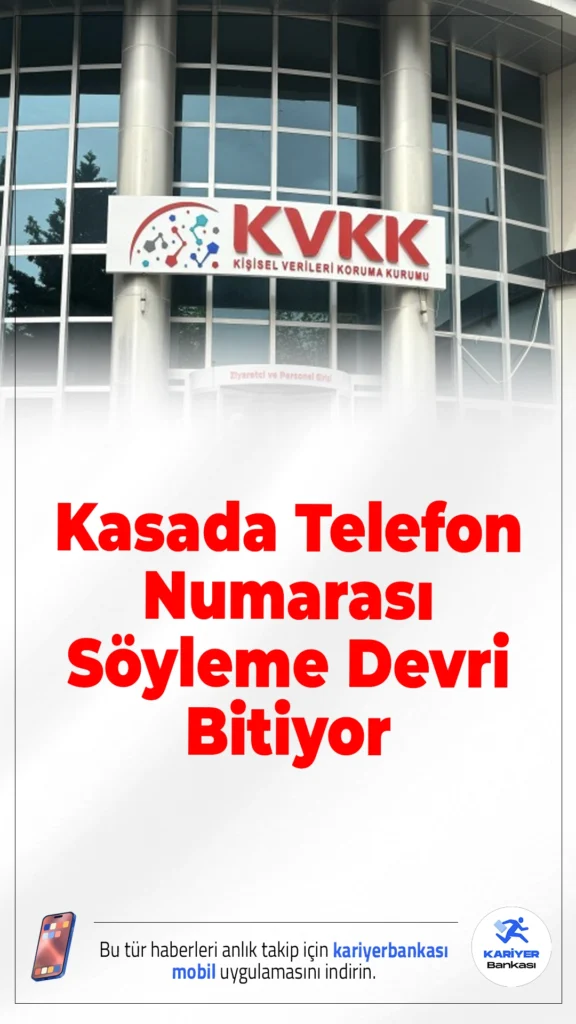 Kasada Telefon Numarası Söyleme Devri Bitiyor.Kişisel Verileri Koruma Kurumu (KVKK), alışverişlerde indirim ve puan kazanımı amacıyla kullanılan sadakat kartlarına ilişkin önemli bir ilke kararı aldı. Resmi Gazete’de yayımlanan düzenlemeyle birlikte, kasada sadece telefon numarası söyleyerek işlem yapma dönemi sona eriyor.