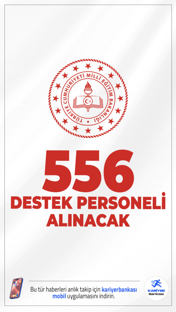 MEB 556 Destek Personeli Alımı Yapacak.Milli Eğitim Bakanlığı (MEB) çeşitli branşlarda destek personeli alımı yapacak. İlgili alım duyurusuna göre MEB'e şoför, kaloriferci, aşçı, kat görevlisi ve yardımcı hizmetler branşlarında olmak üzere toplamda 556 destek personeli alımı yapılacak. Başvurular 2 Mart 2026 tarihinde başlayacak. Kontenjanlar ve şartlar Kariyerbankasi.net'te.