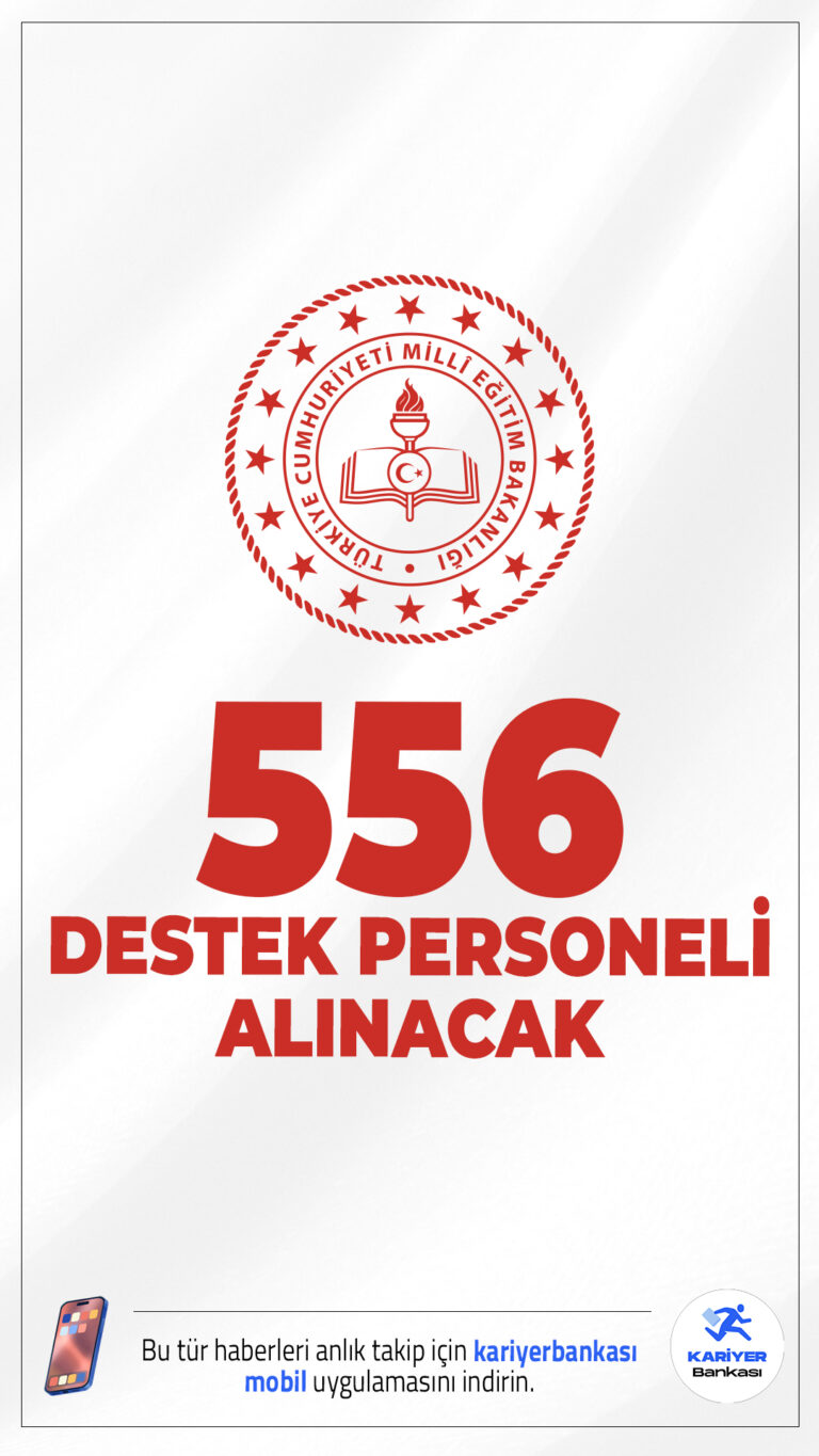 MEB 556 Destek Personeli Alımı Yapacak.Milli Eğitim Bakanlığı (MEB) çeşitli branşlarda destek personeli alımı yapacak. İlgili alım duyurusuna göre MEB'e şoför, kaloriferci, aşçı, kat görevlisi ve yardımcı hizmetler branşlarında olmak üzere toplamda 556 destek personeli alımı yapılacak. Başvurular 2 Mart 2026 tarihinde başlayacak. Kontenjanlar ve şartlar Kariyerbankasi.net'te.