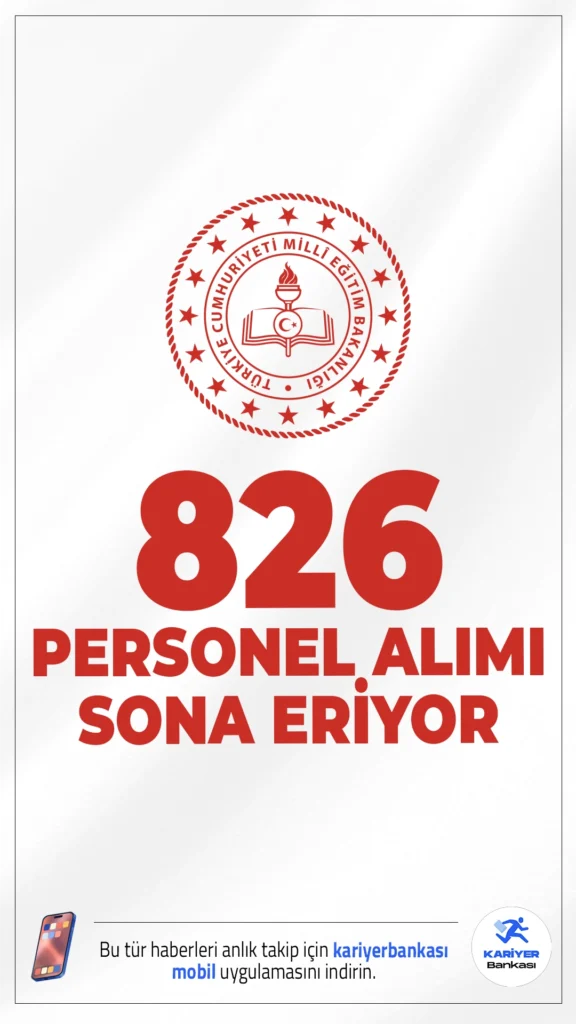 MEB 826 Personel Alımı Başvuruları Sona Eriyor.Milli Eğitim Bakanlığı (MEB), Milli Eğitim Akademisi bünyesinde istihdam edilmek üzere 826 sözleşmeli personel alımı başvurularında sona gelindi. Başvurular yarın (13 Şubat 2026) sona erecek.Başvuru yapacak adayların belirtilen şartları taşıması gerekmektedir.Başvuru şartları ve kontenjanlar haberimizde.