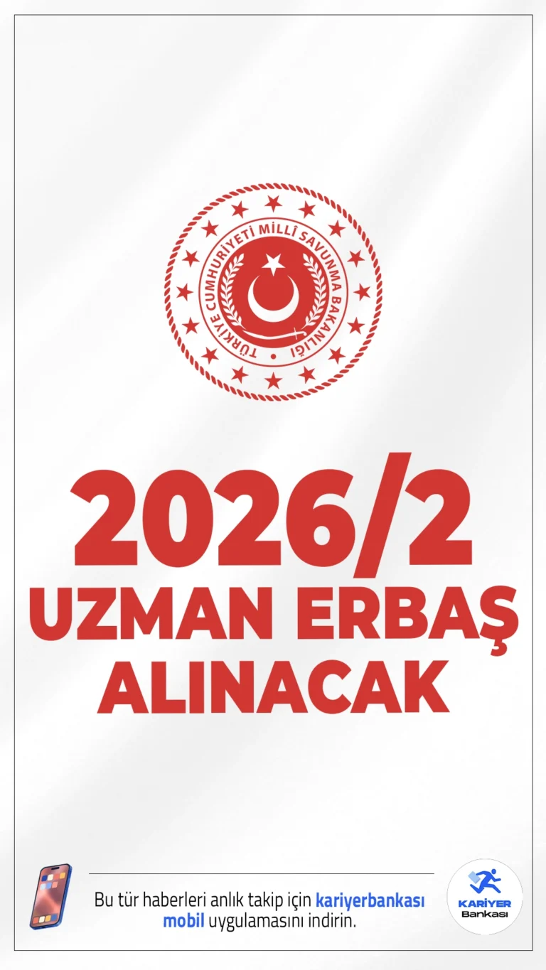 MSB 2026/2 Uzman Erbaş Alımı Duyurusu Yayımlandı.Milli Savunma Bakanlığı (MSB), 2026/2. dönem Teknik Sınıf Uzman Erbaş Temini için başvuru kılavuzunu yayımladı. Başvuru süreci, şartlar ve sınav aşamaları netleşti. Adaylar başvurularını belirtilen tarihler arasında çevrim içi olarak gerçekleştirecek.Başvuru şartları ve diğer detaylar bu haberimizde.