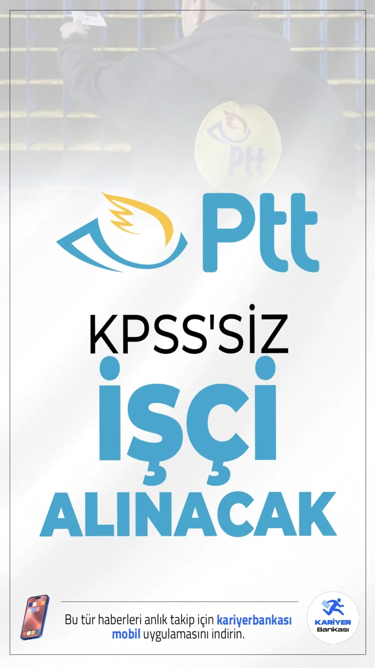 PTT KPSS'siz İşçi Alımı Yapacak.PTT, KPSS şartı aranmaksızın işçi alımı yapacağını duyurdu. Alımlar, İŞKUR Toplum Yararına Program (TYP) kapsamında gerçekleştirilecek ve Gaziantep Şehitkamil ilçesinde istihdam edilecek. Bu alım, deprem gibi afetlerin etkilediği bölgelerde kamusal hizmetlerin desteklenmesi amacıyla geçici süreyle yapılacak.