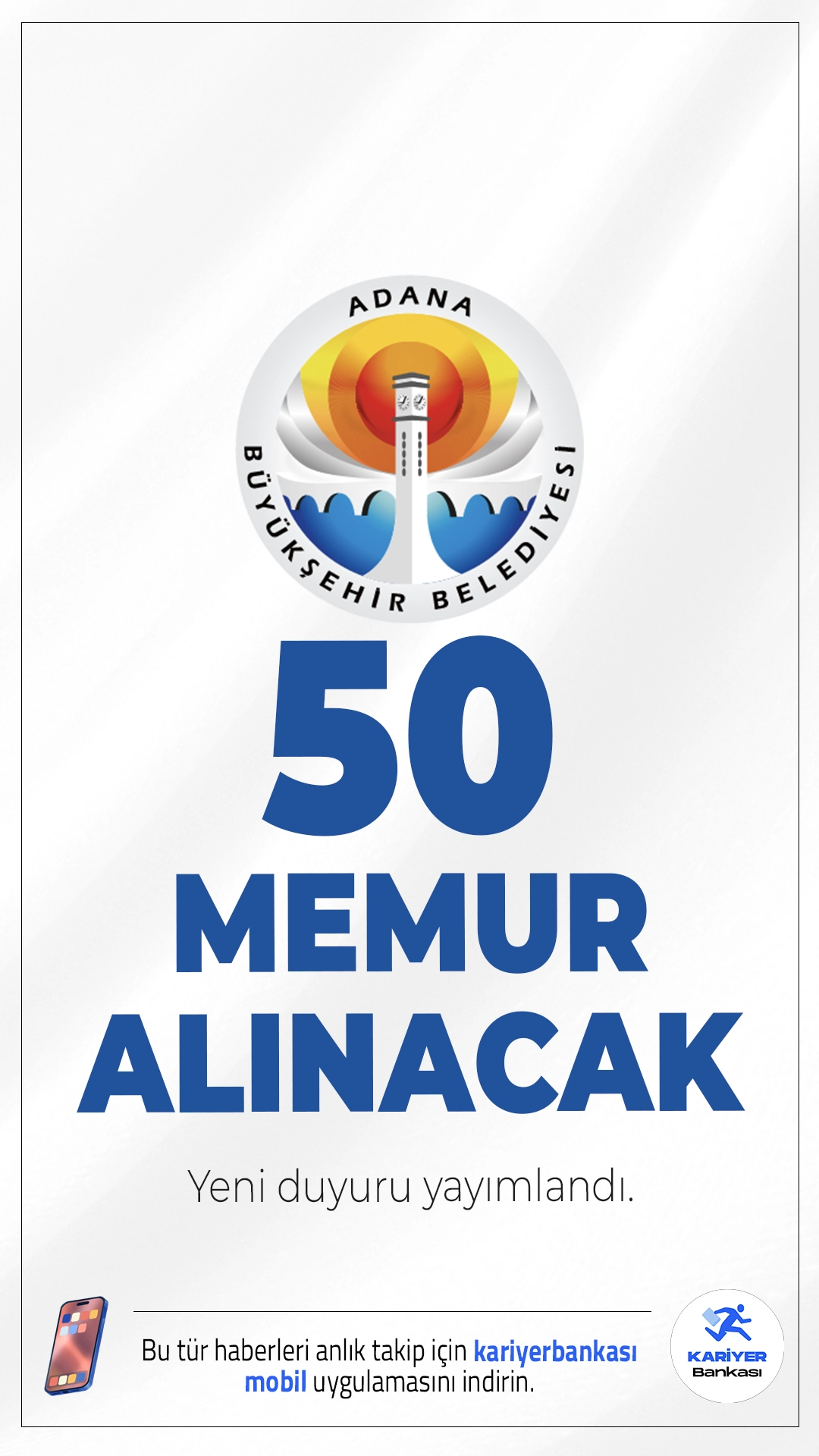 Adana Büyükşehir Belediyesi 50 Memur Alımı Yapacak.Adana Büyükşehir Belediyesi, bünyesinde görevlendirilmek üzere 50 memur alımı gerçekleştireceğini duyurdu. 657 sayılı Devlet Memurları Kanunu kapsamında yapılacak olan alımda adayların KPSS puanı, öğrenim durumu ve fiziki yeterlilik gibi kriterleri karşılaması gerekiyor .Başvuru şartları ve diğer detaylar bu haberimizde.
