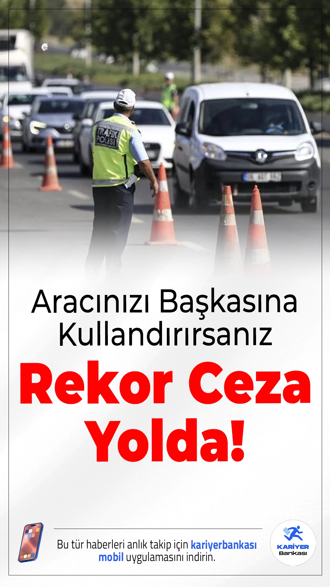 Araç Sahiplerine Uyarı: Aracınızı Başkasına Kullandırırsanız 200 Bin TL Ceza Yolda!SGK ve Emniyet’in ortak denetimleri başladı. Sigortasız şoför çalıştıran işletmelere ağır yaptırımlar geliyor. İşte detaylar...
