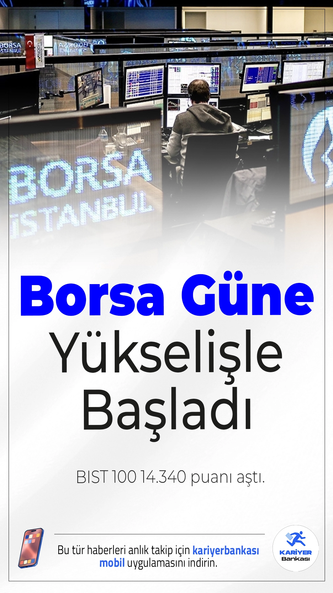 Borsa Güne Yükselişle Başladı: BIST 100 14.340 Puanı Aştı.Borsa İstanbul’da BIST 100 endeksi 19 Şubat sabahına yüzde 0,56 artışla başladı. Bankacılık ve holding hisseleri değer kazanırken küresel gelişmeler piyasaların odağında.