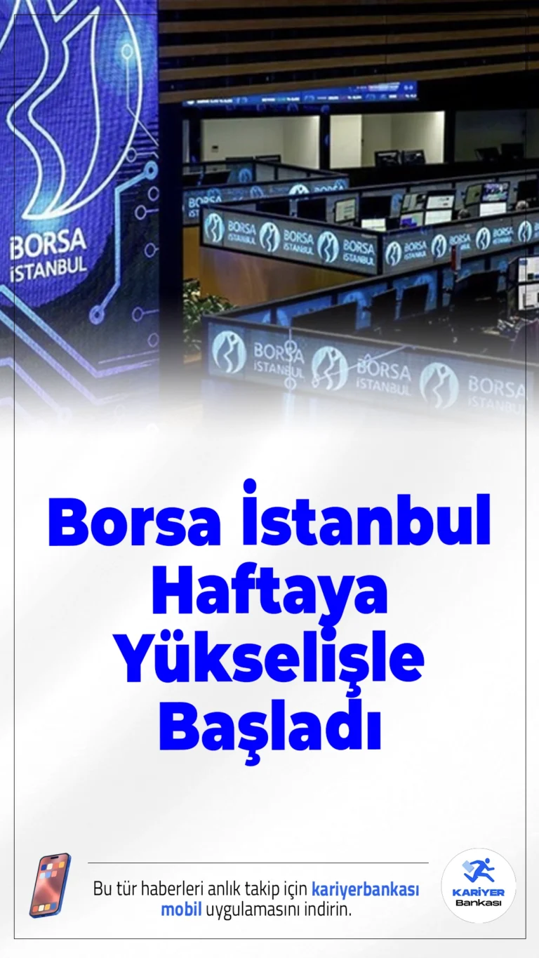 Borsa İstanbul Haftaya Yükselişle Başladı.BIST 100 endeksi yeni haftaya yüzde 1,13 yükselişle 14.092,16 puandan başladı. Bankacılık ve madencilik hisseleri öncülüğünde güçlü açılış gerçekleşti.