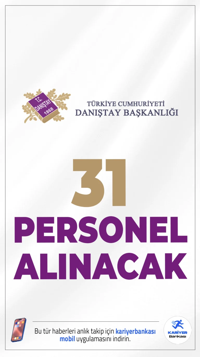 Danıştay 31 Personel Alımı Yapacak.Danıştay Başkanlığı 31 sözleşmeli personel alımı ilanı yayımladı. KPSS 2024 puanıyla yapılacak alımda koruma ve güvenlik görevlisi ile destek personeli kadroları yer alıyor. Başvuru şartları, kontenjan dağılımı ve tarih detayları belli oldu.