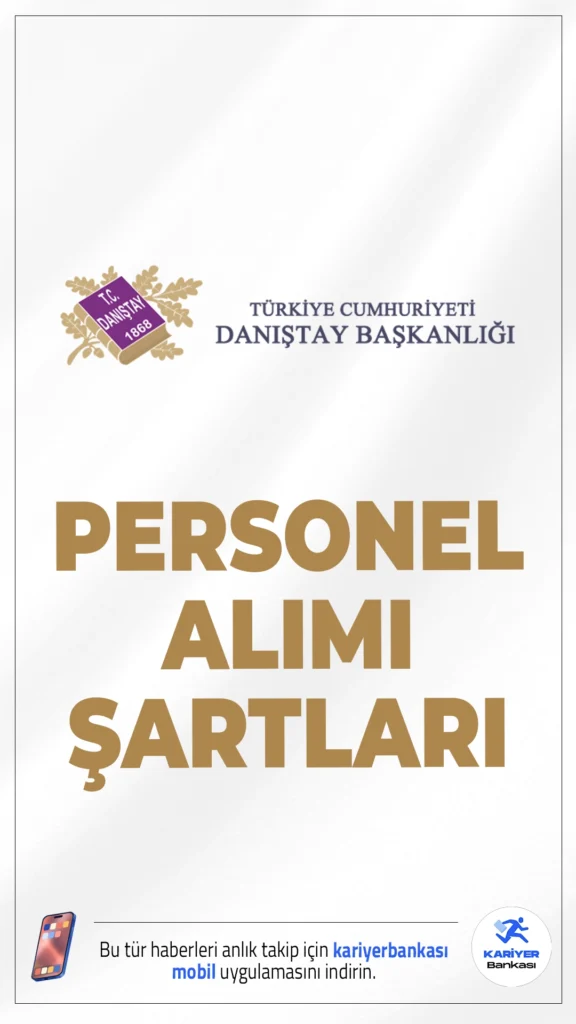 Danıştay Başkanlığı 31 Personel Alımı Şartları.Danıştay Başkanlığı personel alımı başvuruları sürüyor. İlgili alım duyurusuna göre, Danıştay'a KPSS 2024 puanıyla yapılacak alımda koruma ve güvenlik görevlisi ile destek personeli kadroları yer alıyor. Başvuru şartları, kontenjan dağılımı diğer detaylar bu haberimizde.