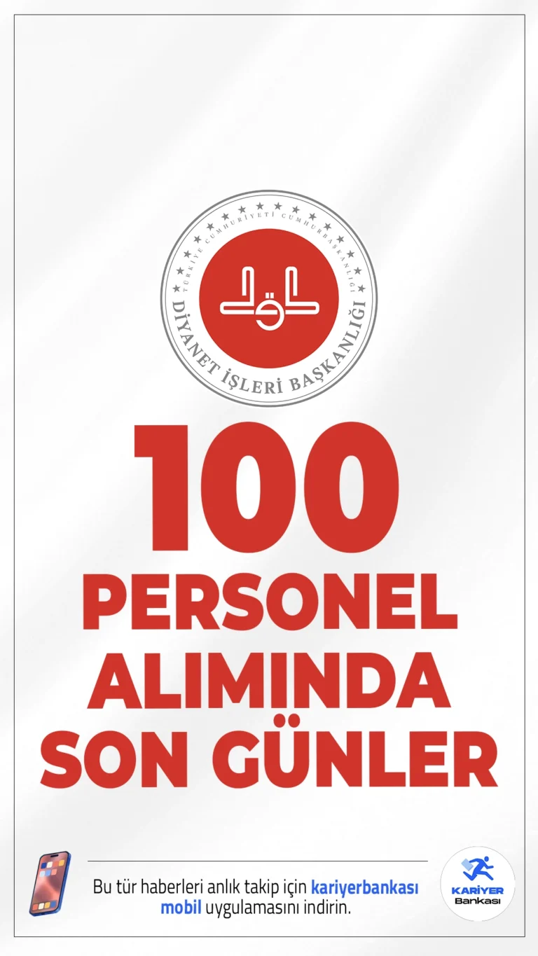 Diyanet 100 Personel Alımı Başvurularında Son Günler.Diyanet İşleri Başkanlığı kadın ve erkek adaylardan oluşan sözleşmeli personel alımı başvurularında son günlere girildi. İlgili alım duyurusuna göre, Diyanet'de sözleşmeli din görevlisi alımı yapılacak. Başvuru işlemleri 4 Şubat 2026 tarihinde sona erecek. Bu görev, yurt dışında din hizmetlerinin daha etkin ve sahih bilgi ile yürütülmesi amacıyla büyük önem taşıyor.
