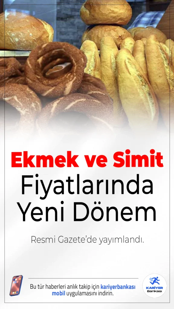 Ekmek ve Simit Fiyatlarında Yeni Yetki Dönemi Başladı.Ticaret Bakanlığı, artık yalnızca esnaf odalarına değil, ticaret odalarına bağlı fırınların da ekmek ve simit fiyatlarını belirleme konusunda yetkili hale geldi. Yeni düzenleme Resmi Gazete’de yayımlanarak yürürlüğe girdi.