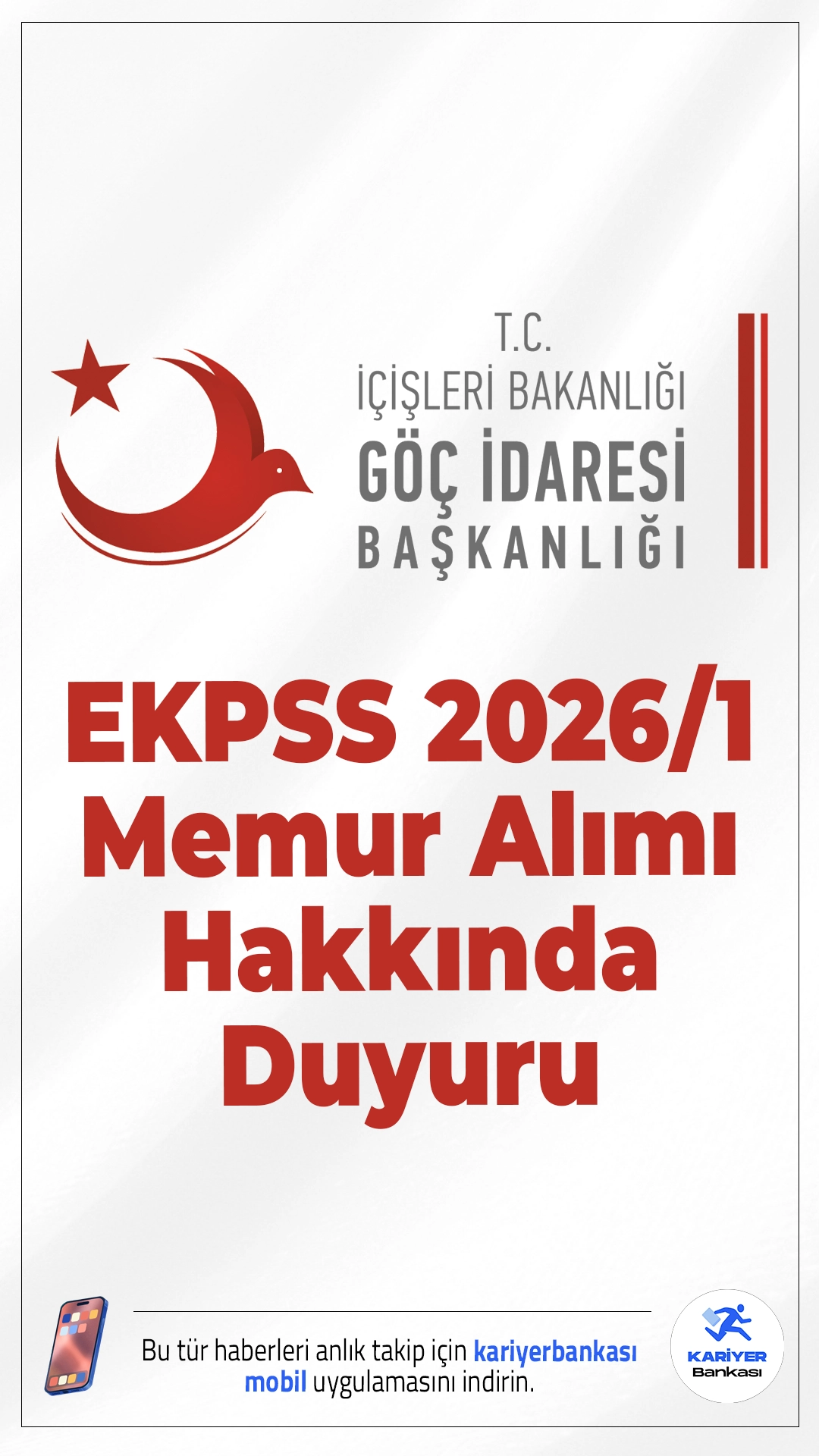 Göç İdaresi Başkanlığı EKPSS 2026/1 Memur Alımı Hakkında Duyuru.Göç İdaresi Başkanlığı sayfasından yayımlanan duyuruda, EKPSS 2026/1 ile atanmaya hak kazanan adayların istenilen belgeleri 04–13 Şubat 2026 tarihleri arasında aşağıda belirtilen adrese elden veya posta yoluyla teslim etmeleri gerektiği aktarıldı.