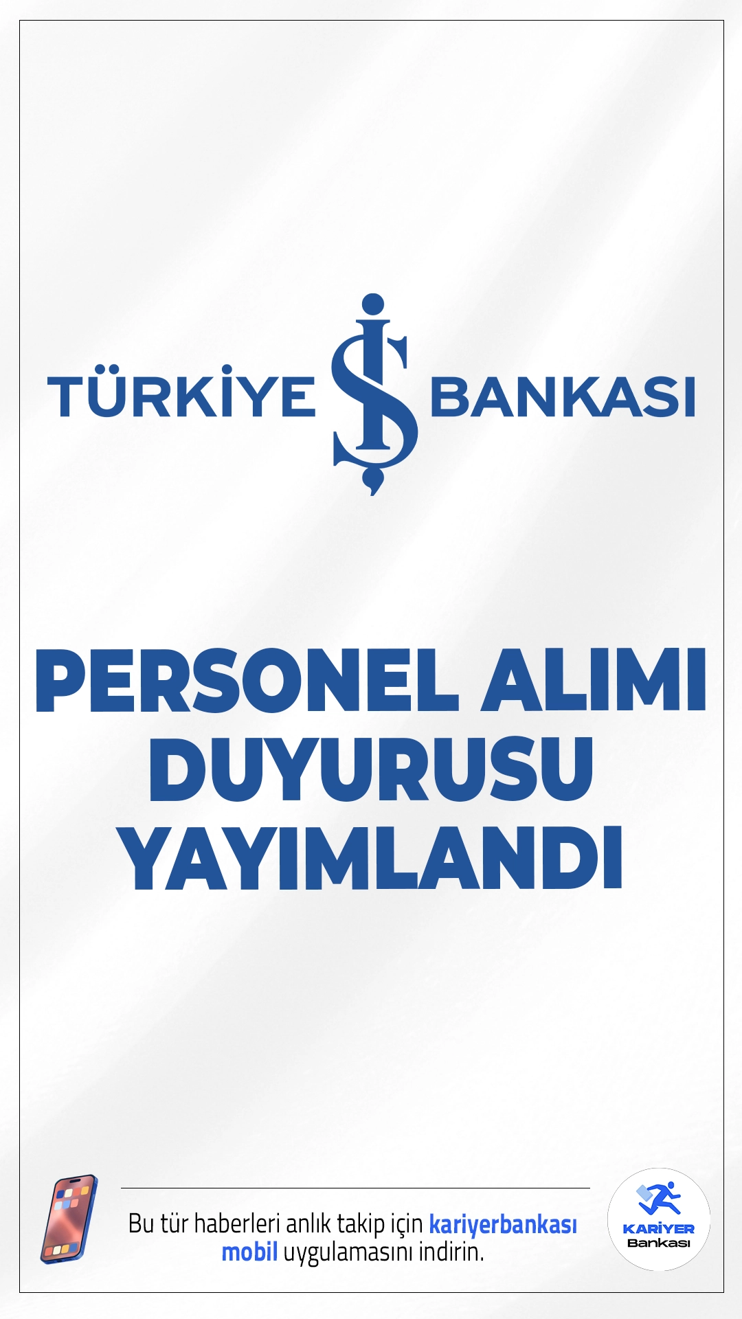 İş Bankası Personel Alımı Duyurusu Yayımlandı.Türkiye’nin köklü bankalarından İş Bankası, 2026 yılı kapsamında personel alımı gerçekleştireceğini duyurdu. Bankacılık sektöründe kariyer hedefleyen adaylar için önemli bir fırsat sunan ilana göre başvurular devam ediyor.Başvuru sayfası ve şartlar haberimizde.