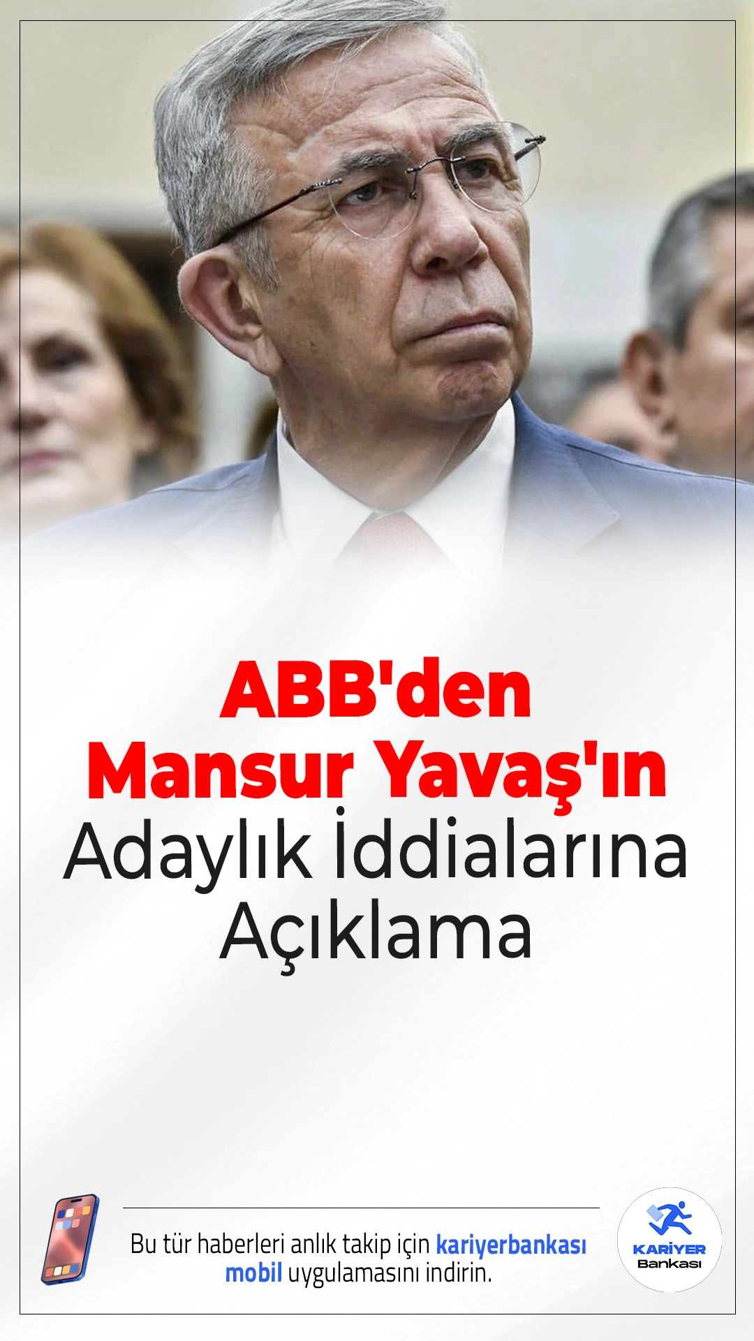 ABB’den Mansur Yavaş’ın Adaylık İddialarına Yalanlama.Ankara Büyükşehir Belediyesi, Mansur Yavaş’a atfedilen “üçüncü aday olmam” sözlerinin gerçeği yansıtmadığını açıkladı. Resmi açıklama dışındaki beyanlara itibar edilmemesi istendi.