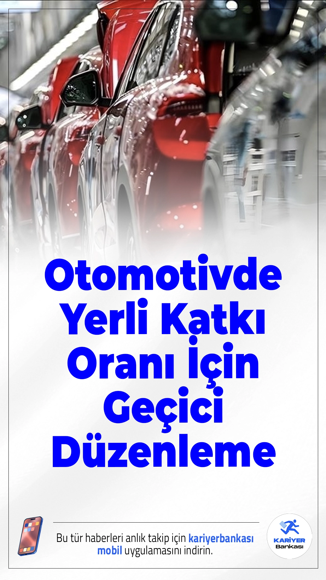 Otomotivde Yerli Katkı Oranı İçin Geçici Düzenleme: 1 Temmuz’a Kadar İstisna Uygulanacak.Sanayi ve Teknoloji Bakanlığı, otomotiv sektöründe üretimin kesintiye uğramaması için Yerli Malı Tebliği’nde önemli bir değişiklik yaptı. Buna göre, nihai ürünlerde yerli katkı oranı hesaplaması 1 Temmuz 2026’ya kadar ertelendi.