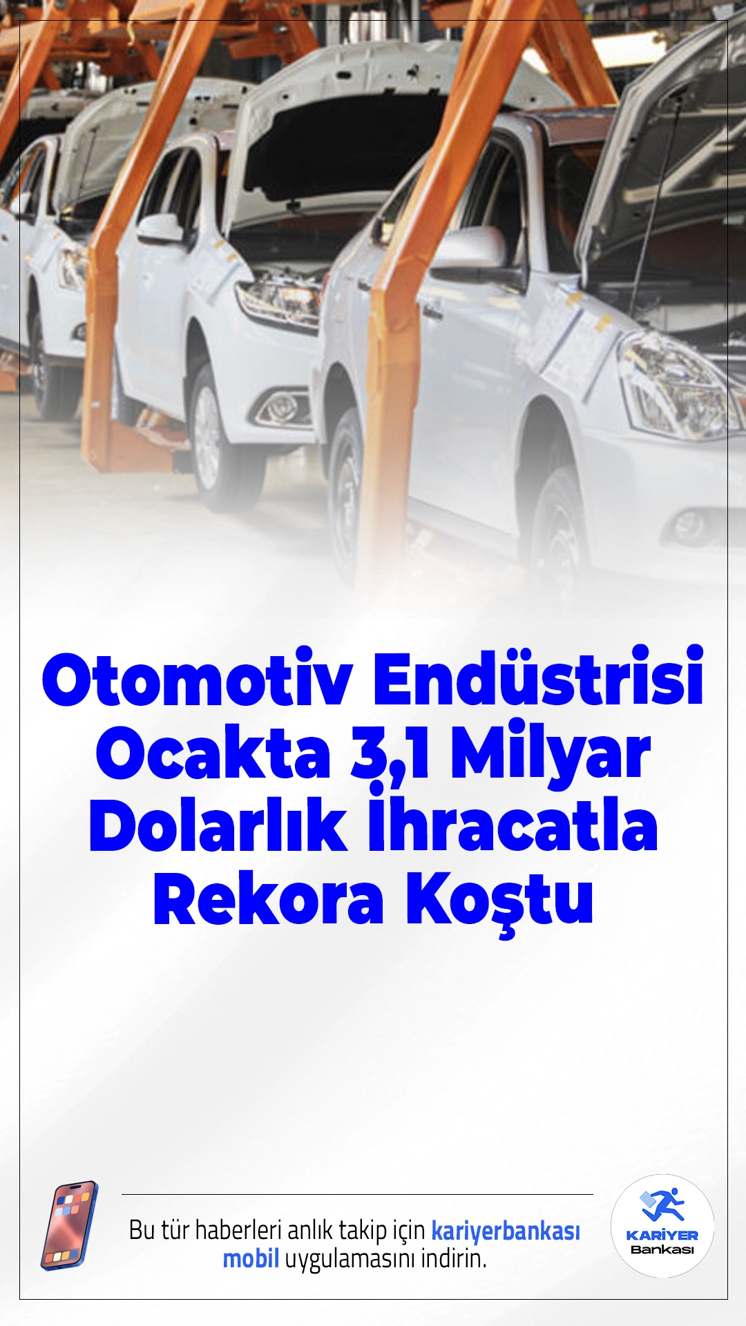 Otomotiv Endüstrisi Ocakta 3,1 Milyar Dolarlık İhracatla Rekora Koştu.Türkiye otomotiv sektörü, 2026 yılına güçlü bir giriş yaptı. Ocak ayında 3 milyar 61 milyon dolarlık ihracat gerçekleştiren sektör, tarihinin en yüksek ocak ayı ihracatına imza attı.