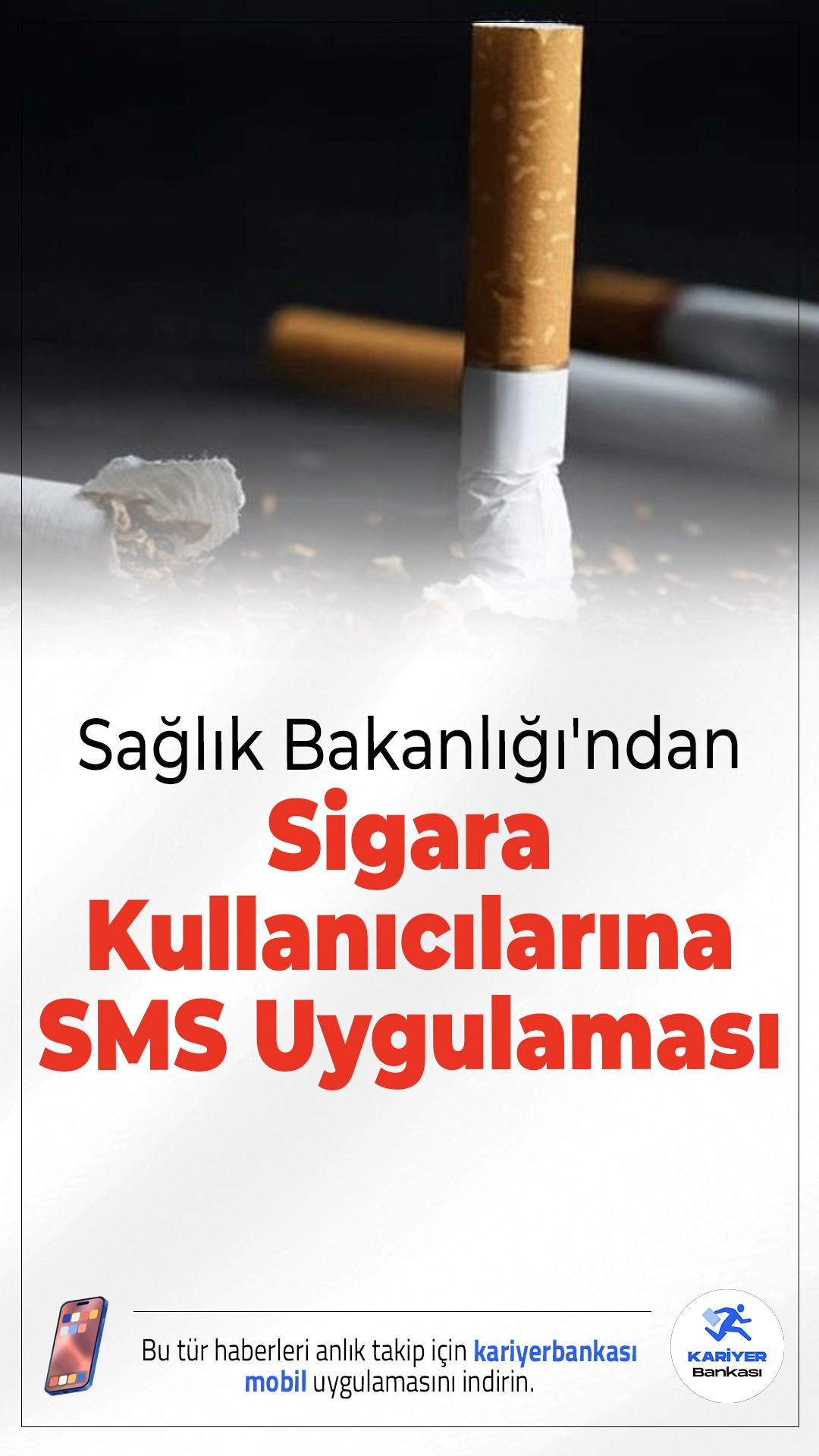 Sağlık Bakanlığı'ndan Sigara Kullanıcılarına SMS Uygulaması.Sağlık Bakanlığı, tütün ve tütün ürünleriyle mücadelede yeni bir dönemi başlatıyor. Sistem üzerinden sigara içtiği belirlenen vatandaşlara bilgilendirici SMS’ler gönderilecek. Amaç, sigaranın zararlarını hatırlatmak ve bırakma sürecinde destek sunmak.