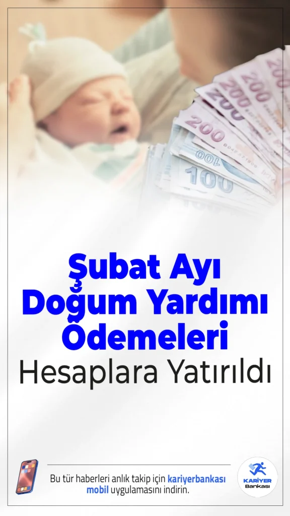 Şubat Ayı Doğum Yardımı Ödemeleri Hesaplara Yatırıldı.Şubat ayı doğum yardımı ödemeleri annelerin hesaplarına aktarıldı. Toplamda 859 bin 775 anneye 12 milyar 77 milyon lira ödeme yapıldı.