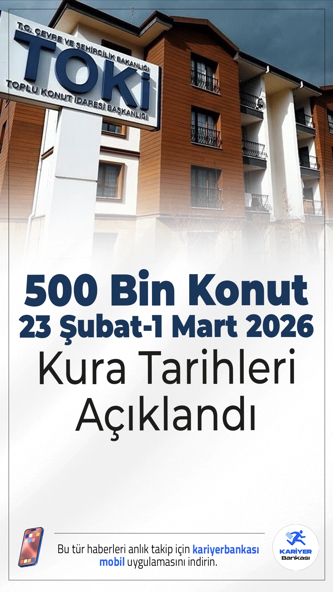 TOKİ 500 Bin Konut 23 Şubat-1 Mart 2026 Kura Tarihleri Açıklandı.500 bin sosyal konut projesinde kura süreci hız kazandı. 23 Şubat–1 Mart 2026 tarihleri arasında 6 ilde daha hak sahipleri belirlenecek.