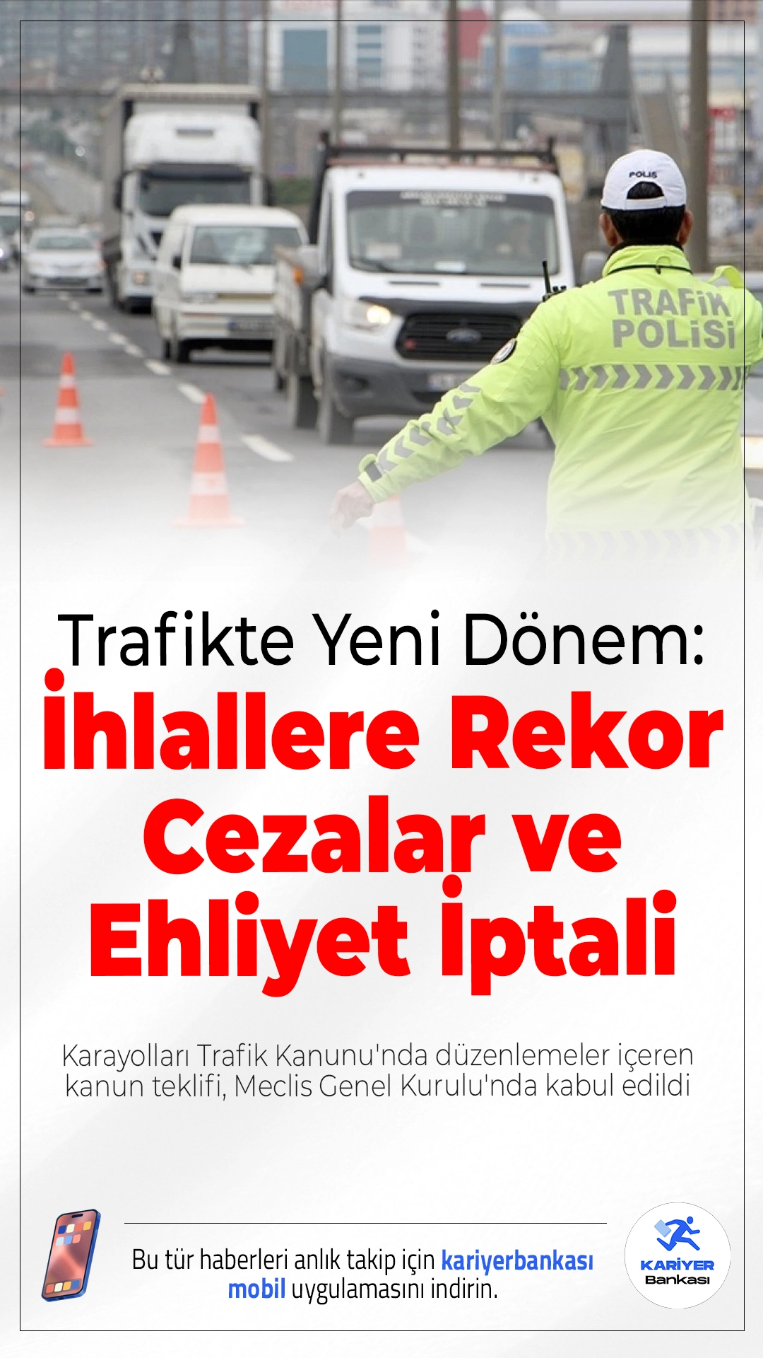Trafikte Yeni Dönem Başladı! İhlallere Rekor Cezalar ve Ehliyet İptali.TBMM’de kabul edilen düzenlemeyle drift, makas, kırmızı ışık ve sahte plaka gibi ihlallere ağır para cezaları ve ehliyet iptali geliyor.